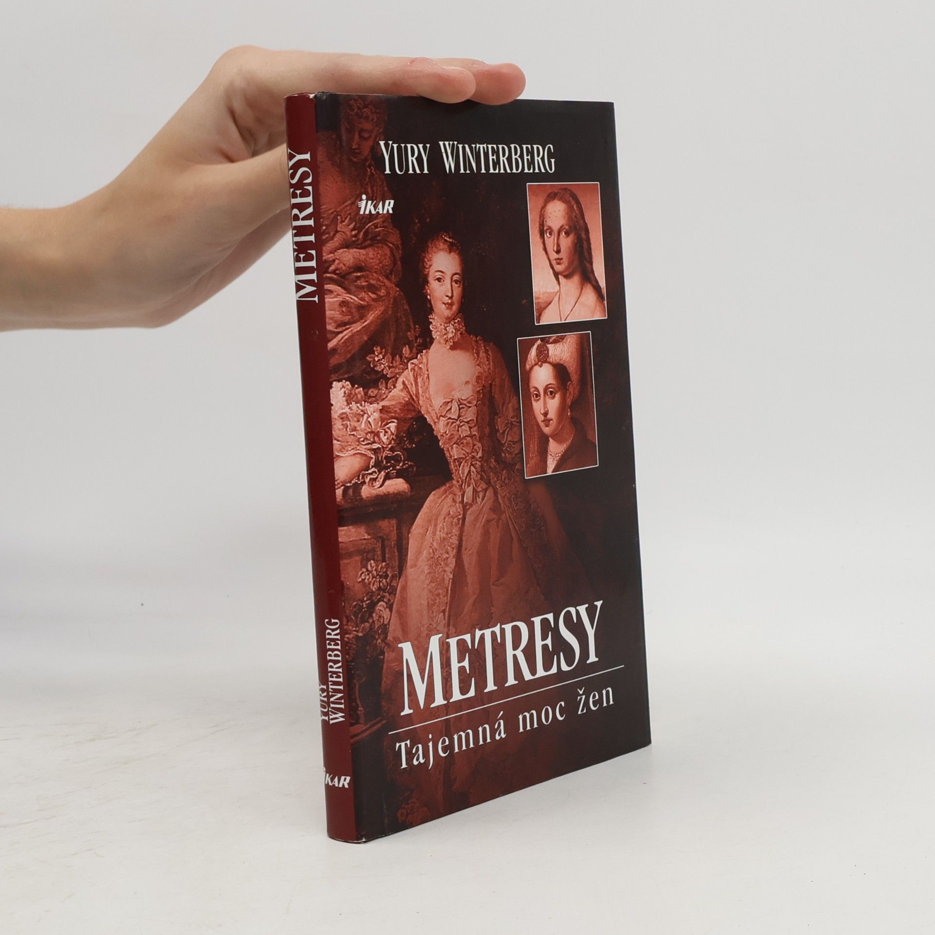 Yury Winterberg Metresy: Tajemná moc žen