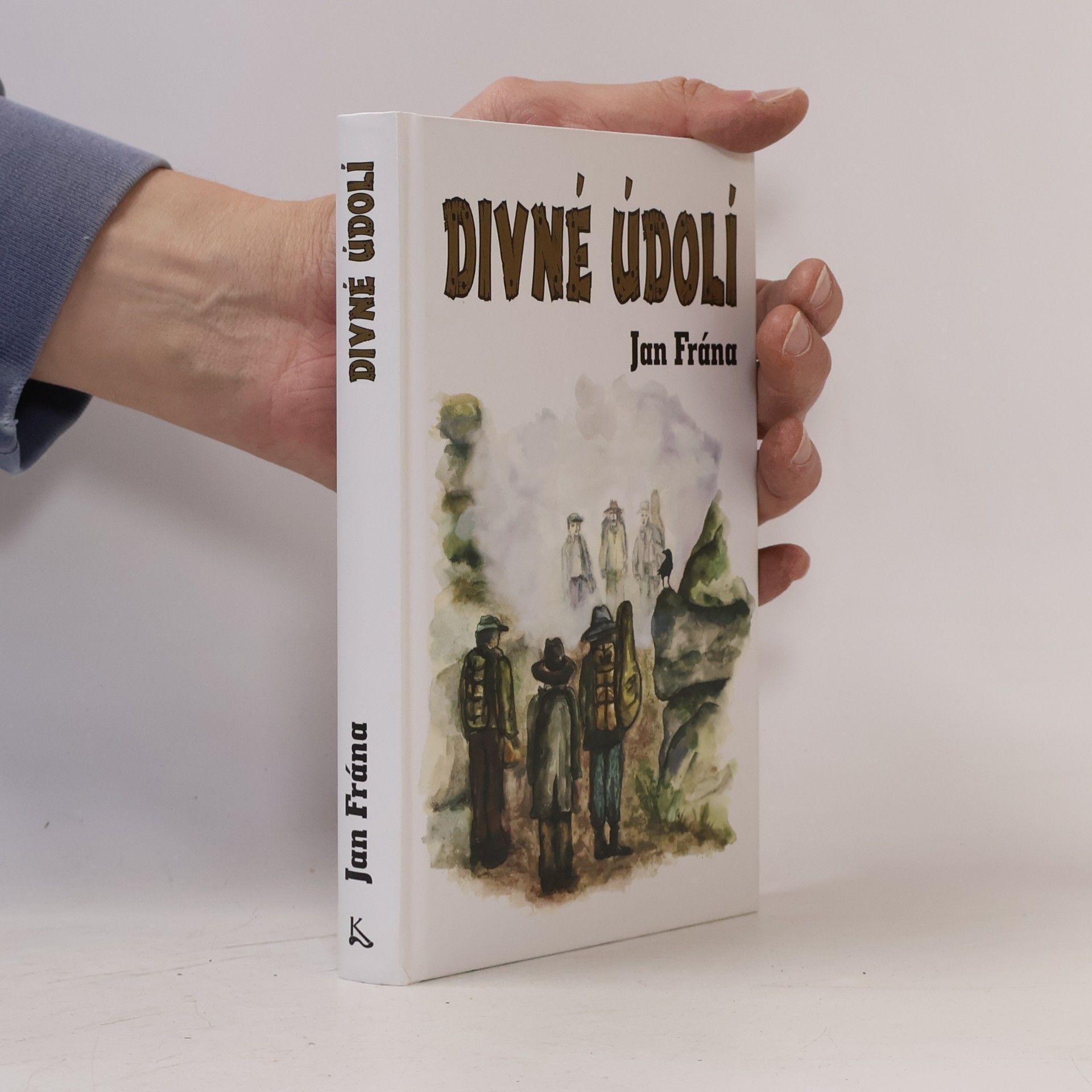Jan Frána Divné údolí