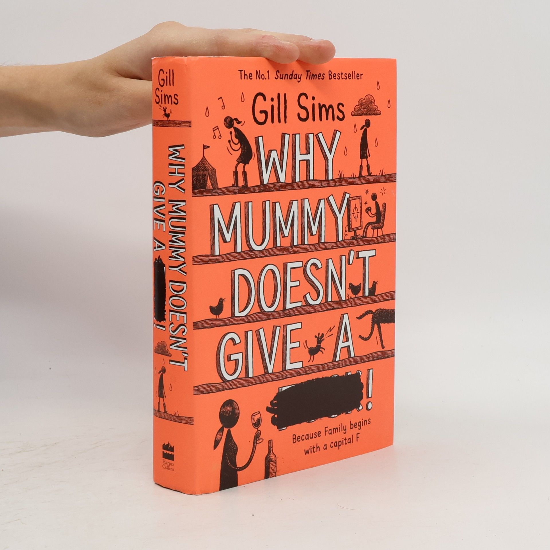 Gill Sims Why mummy doesn't give a ****!