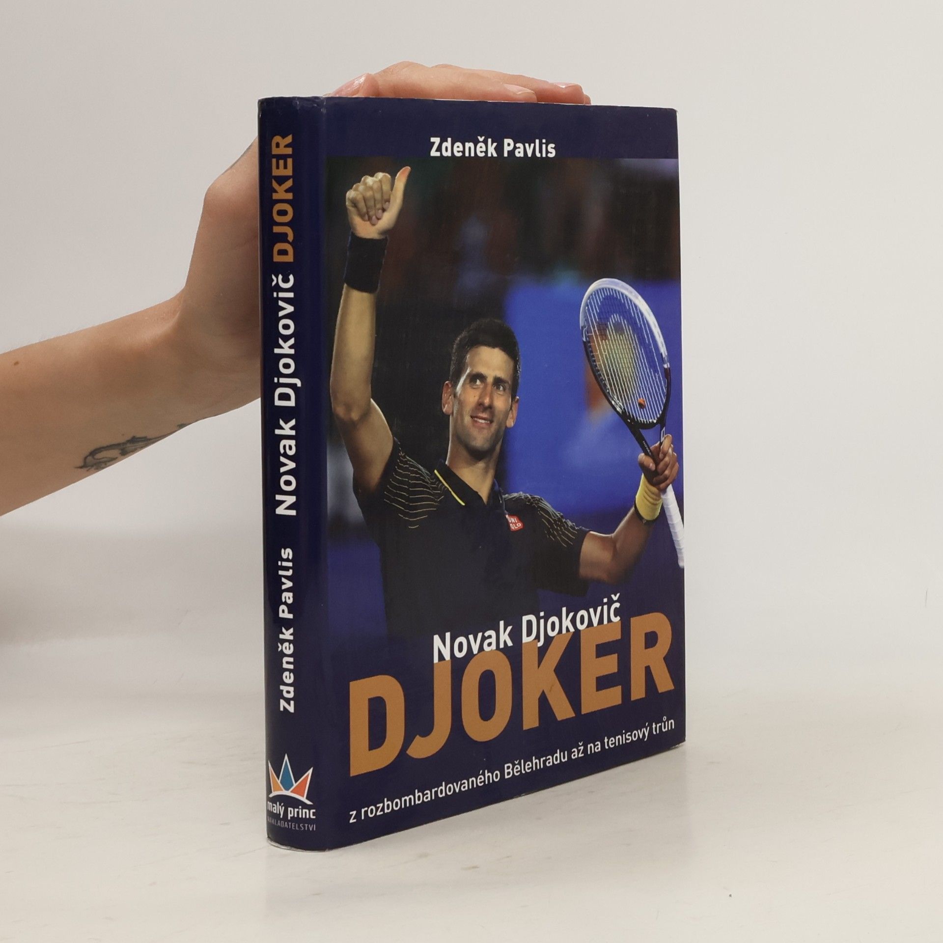 Zdeněk Pavlis Djoker. Novak Djokovič