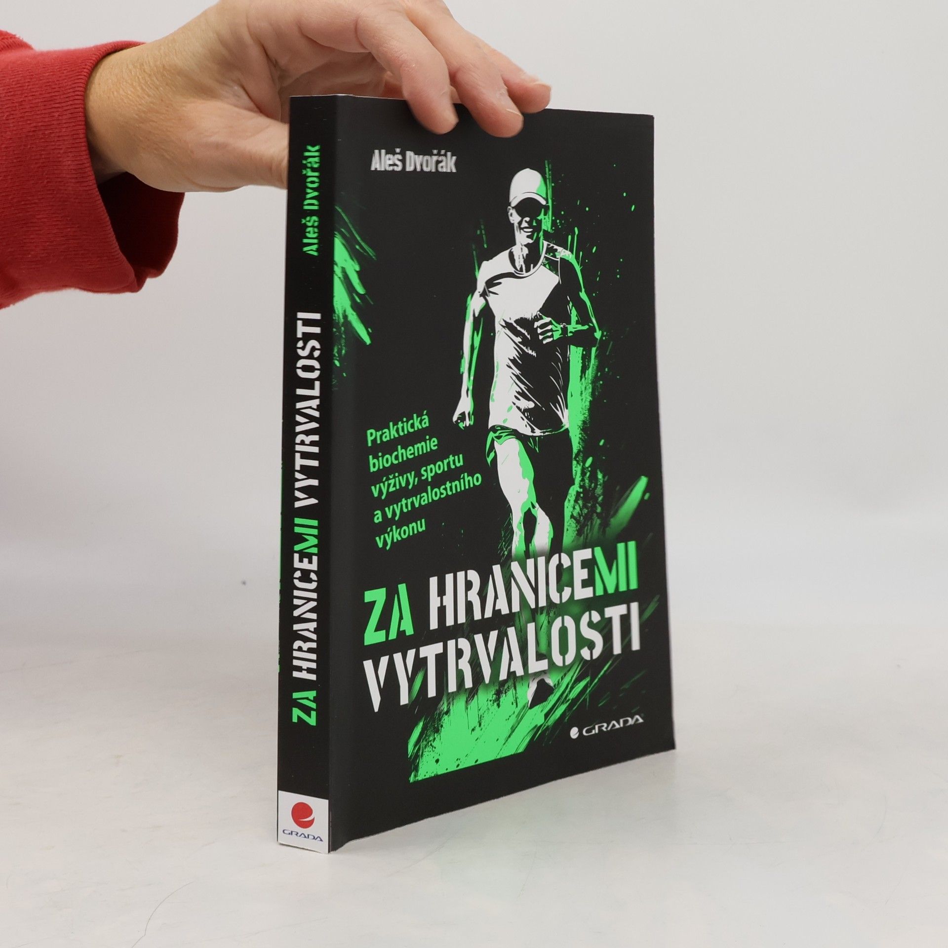 Robert Prokopec Za hranicemi vytrvalosti - Praktická biochemie výživy, sportu a vytrvalostního výkonu