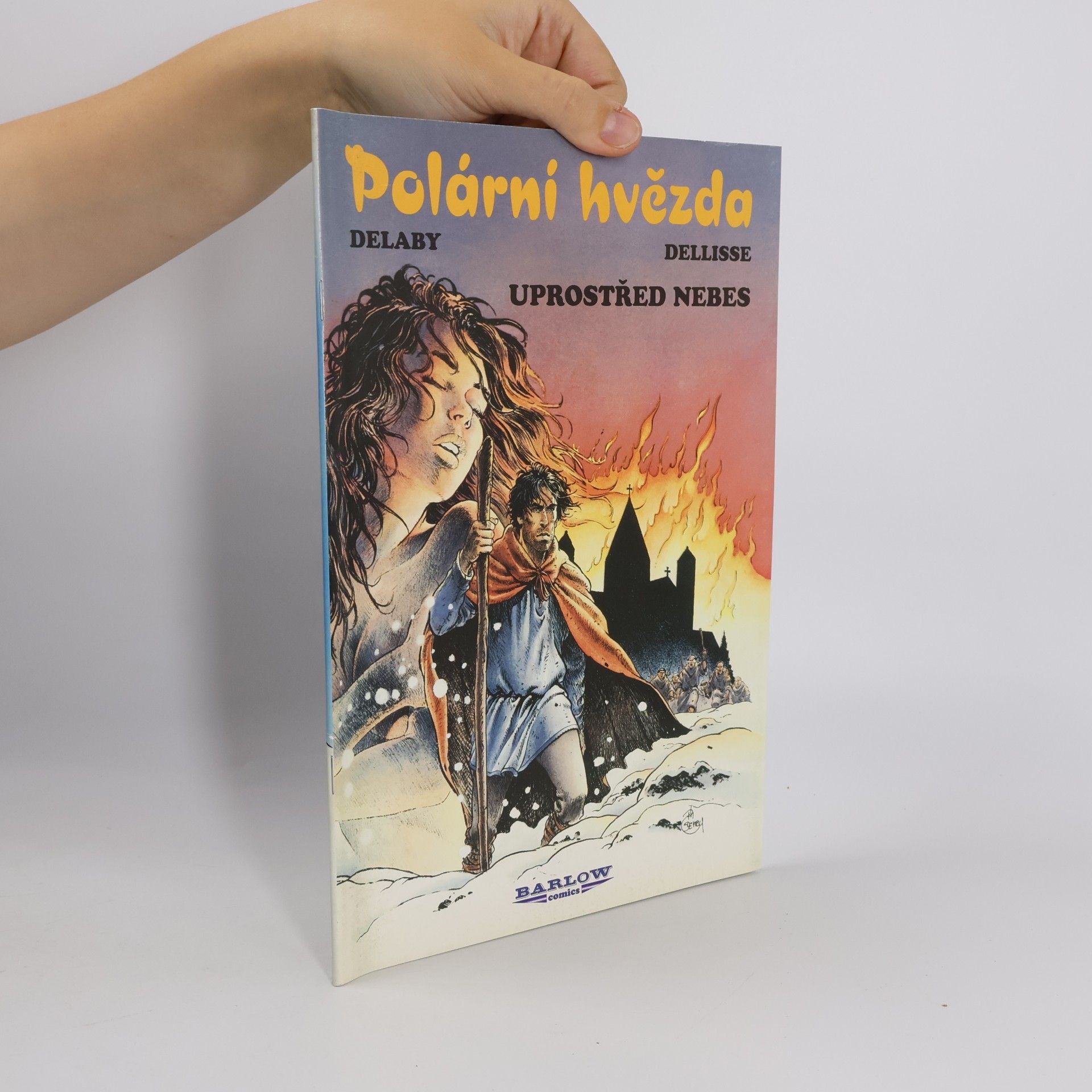 Polární hvězda. 1., Uprostřed nebes