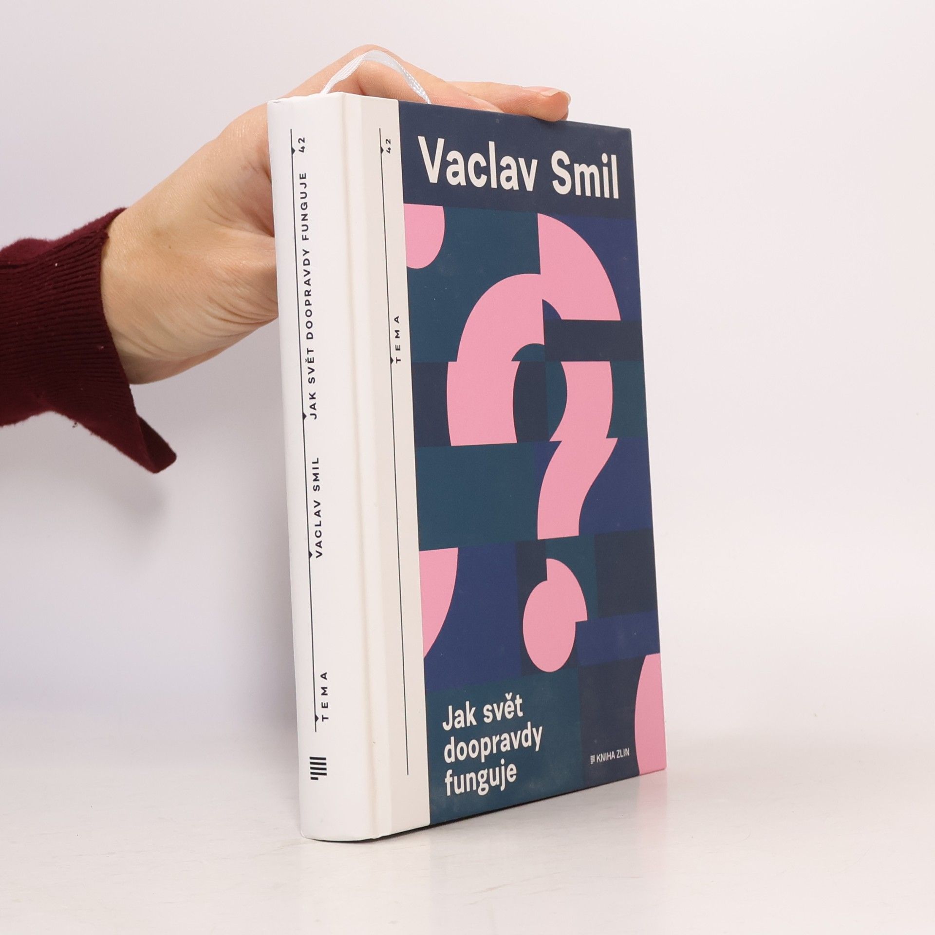 Vaclav Smil Jak svět doopravdy funguje