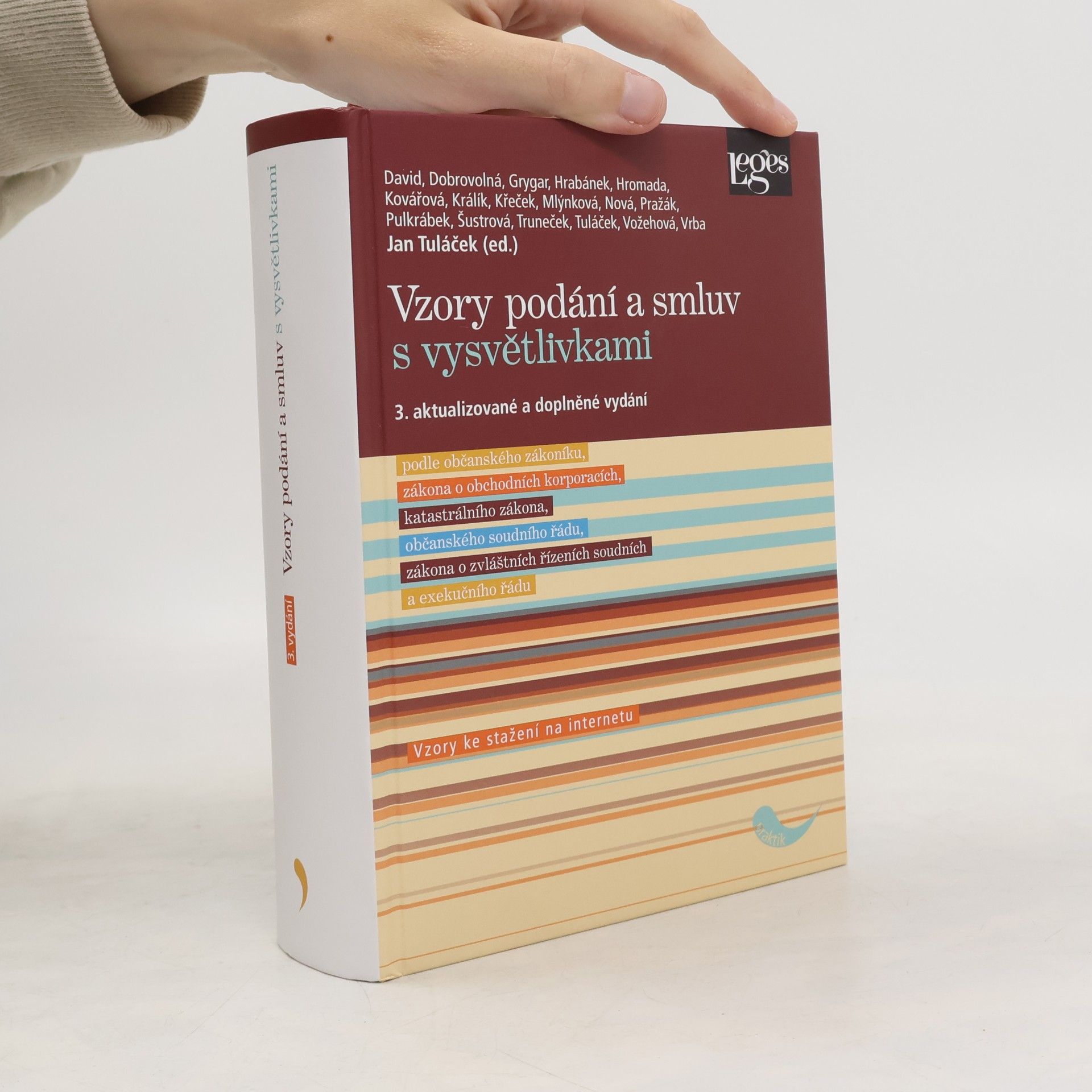 Vzory podání a smluv s vysvětlivkami : podle občanského zákoníku, zákona o obchodních korporacích, katastrálního zákona, občanského soudního řádu, zákona o zvláštních řízeních soudních a exekučního řádu