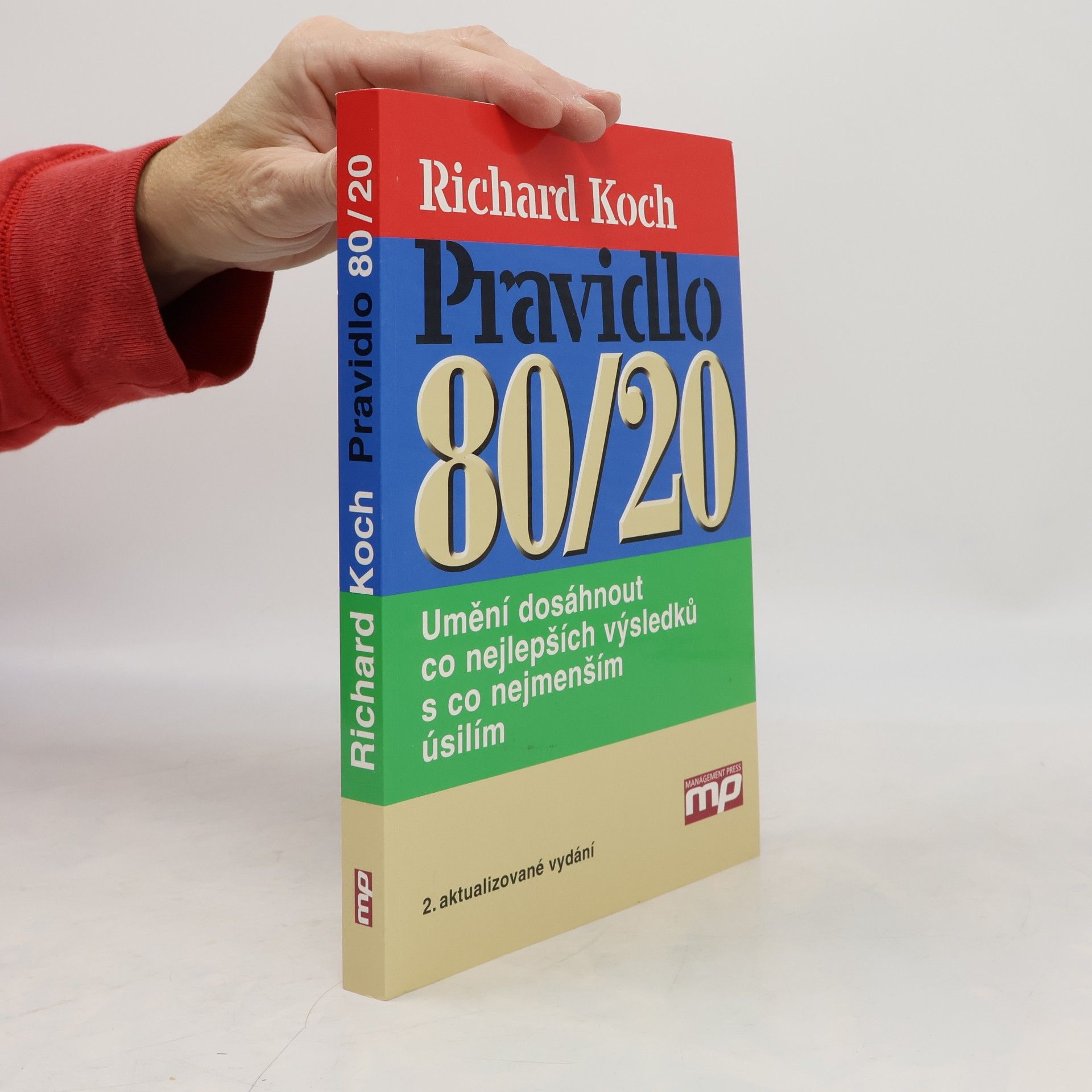 Richard Koch Pravidlo 80/20
