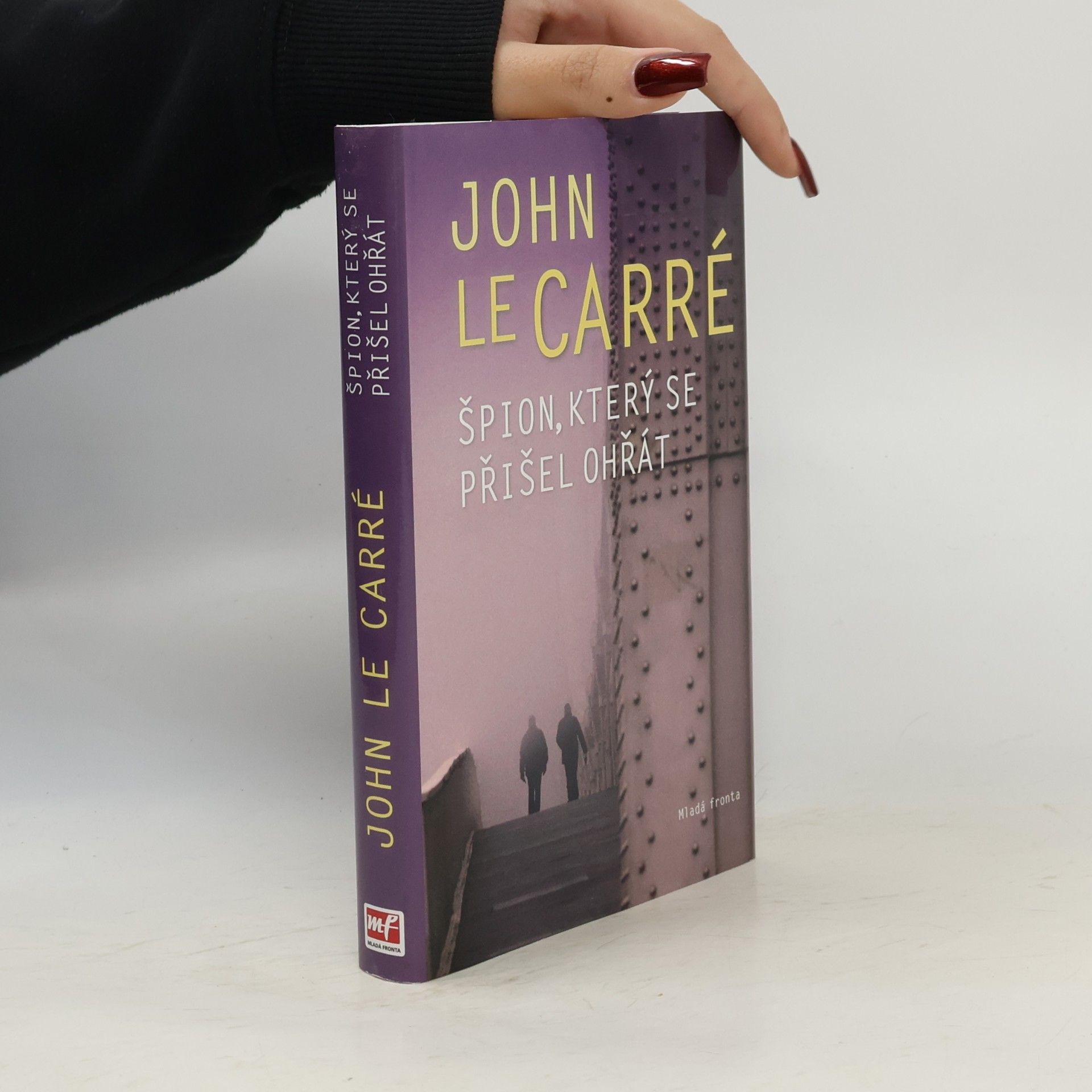 John le Carré Špion, který se přišel ohřát