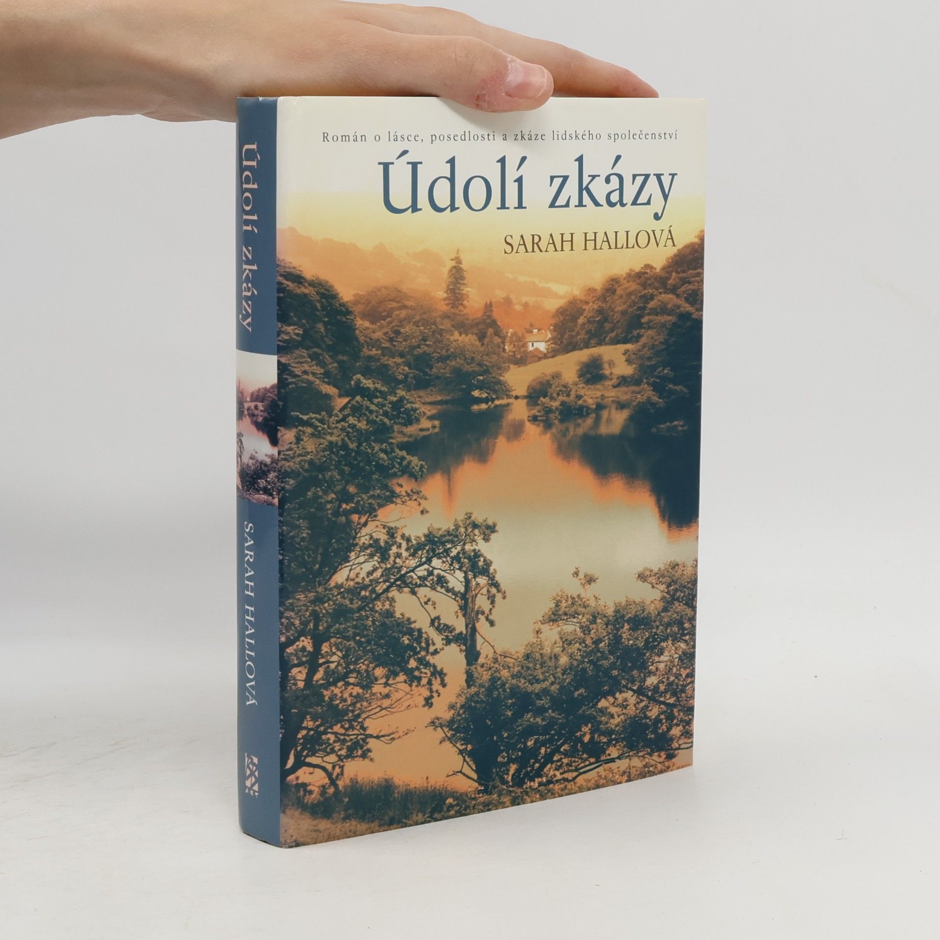 Sarah Hall Údolí zkázy
