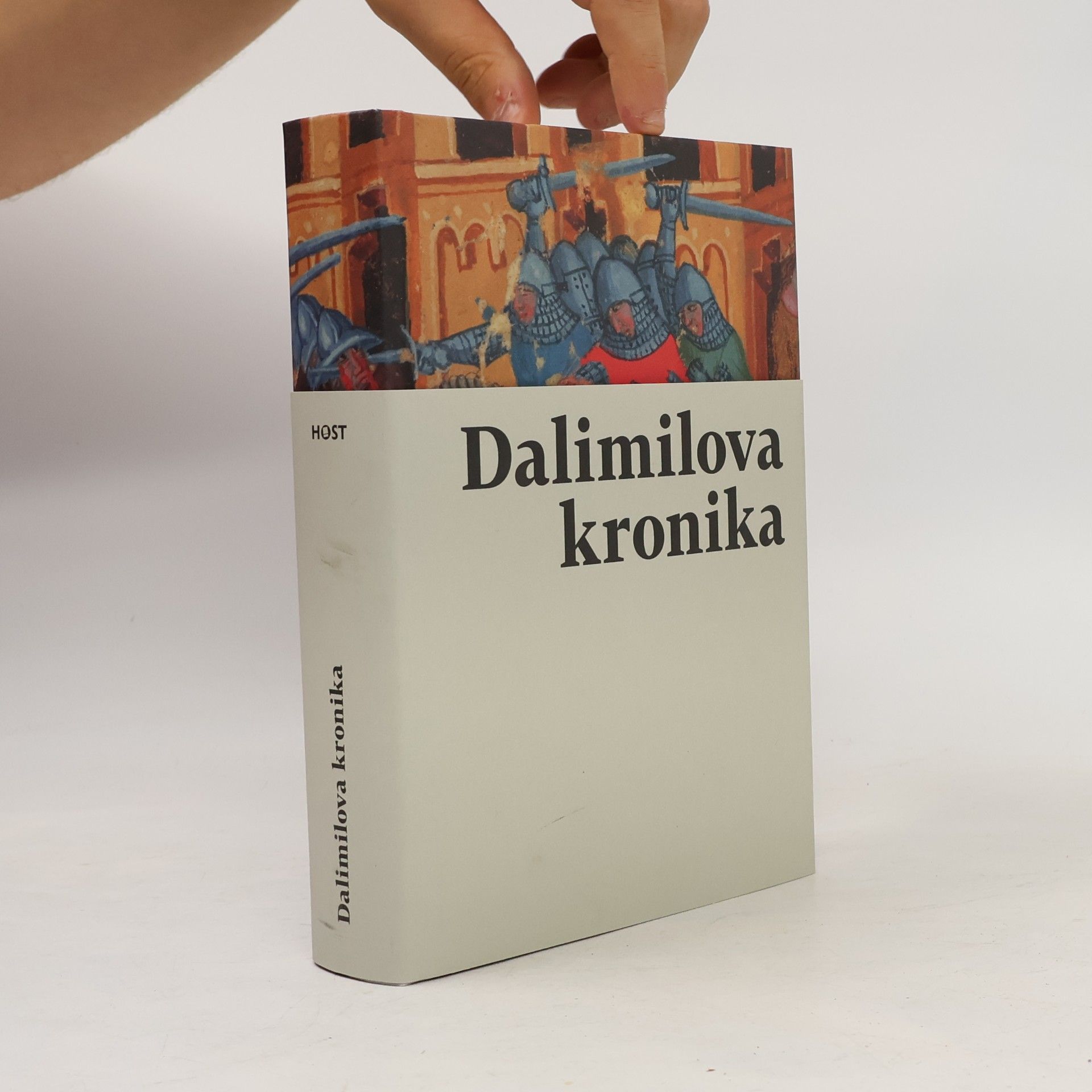 Dalimil Staročeská kronika tak řečeného Dalimila