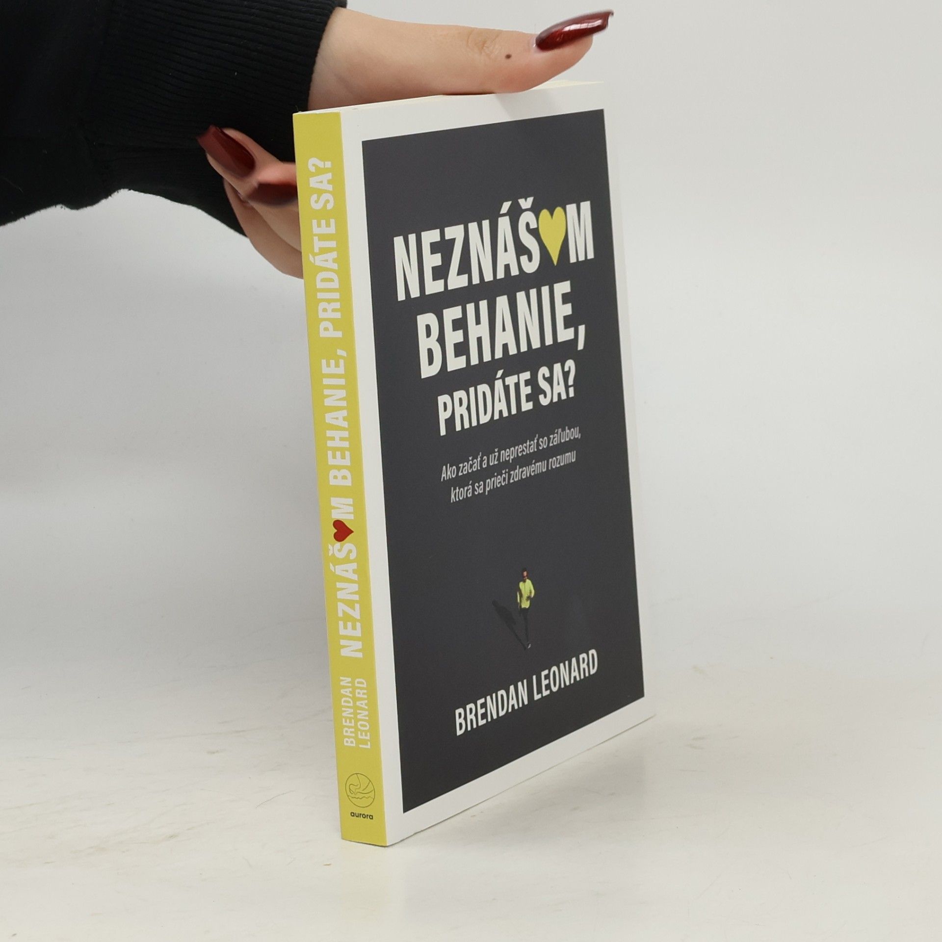 Brendan Leonard Neznášam behanie, pridáte sa?