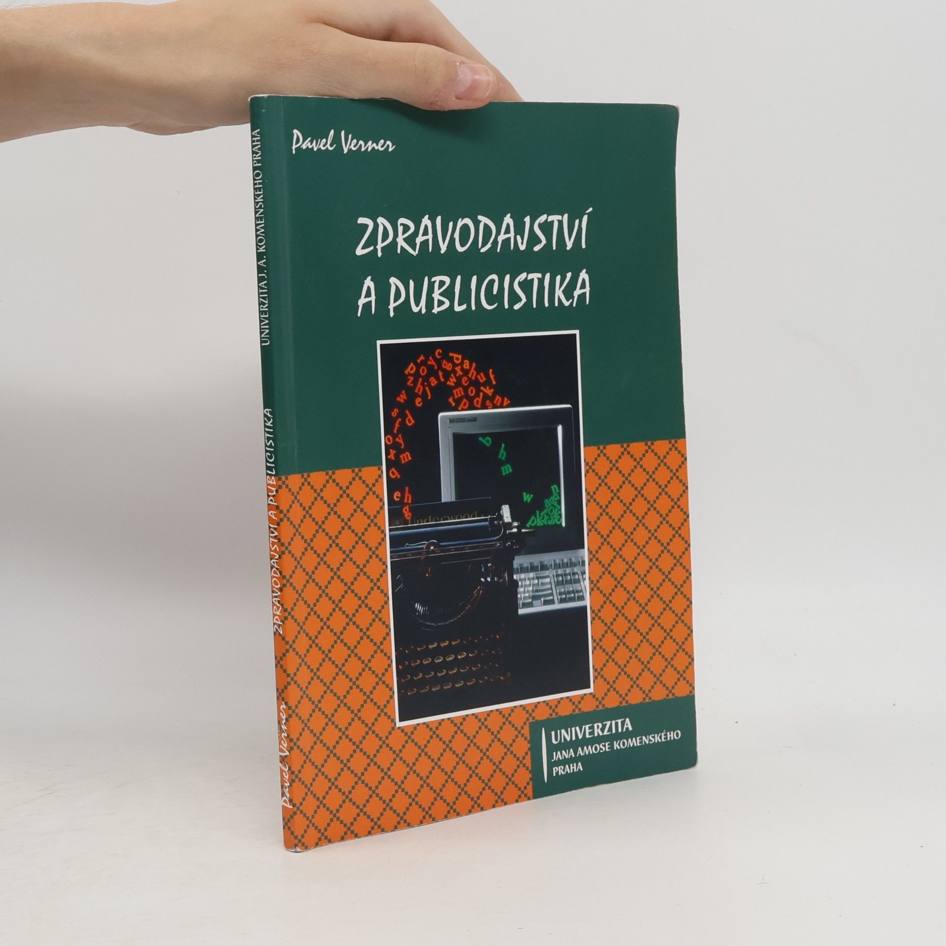 Pavel Verner Zpravodajství a publicistika