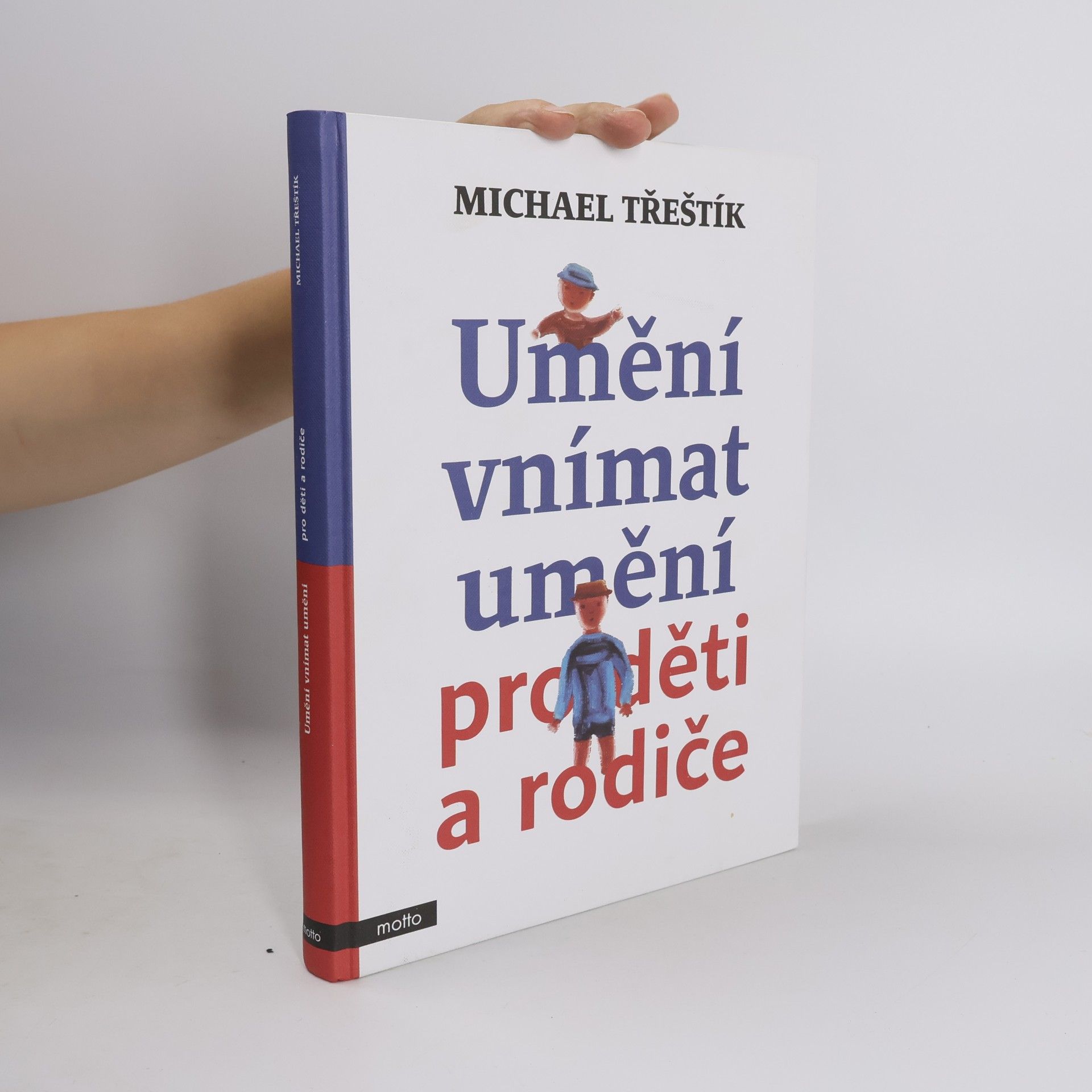Michael Třeštík Umění vnímat umění pro děti a rodiče