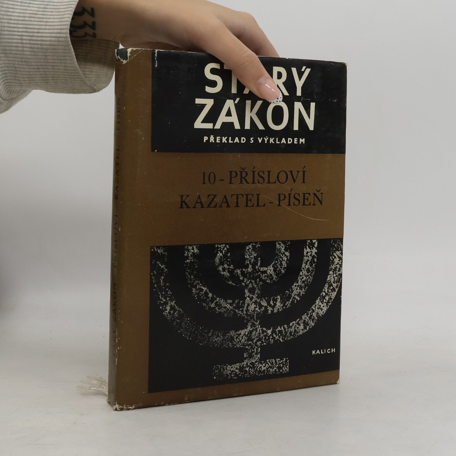 Kolektív autorov Starý zákon překlad s výkladem 10. Přísloví. Kazatel. Píseň.