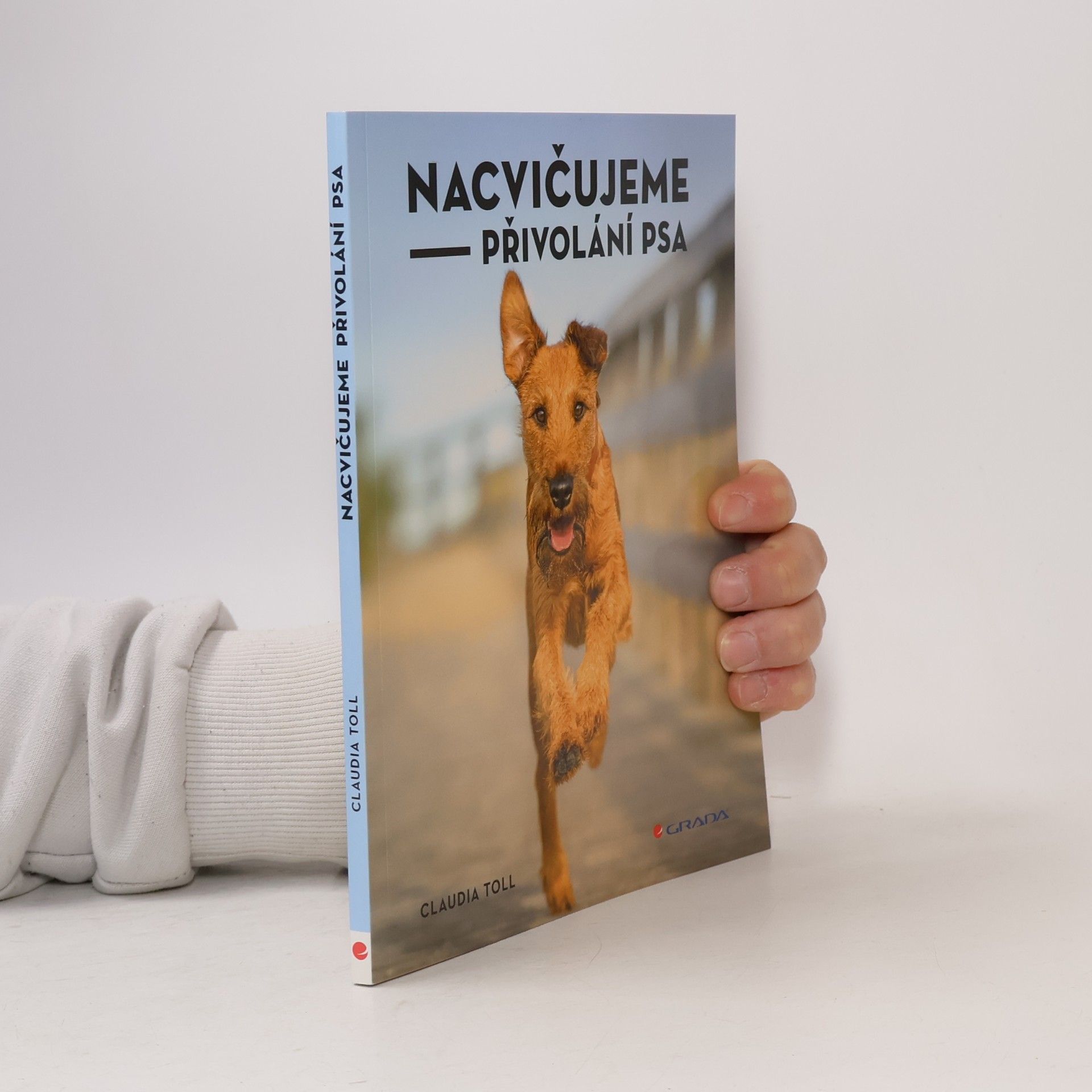 Claudia Toll Nacvičujeme přivolání psa
