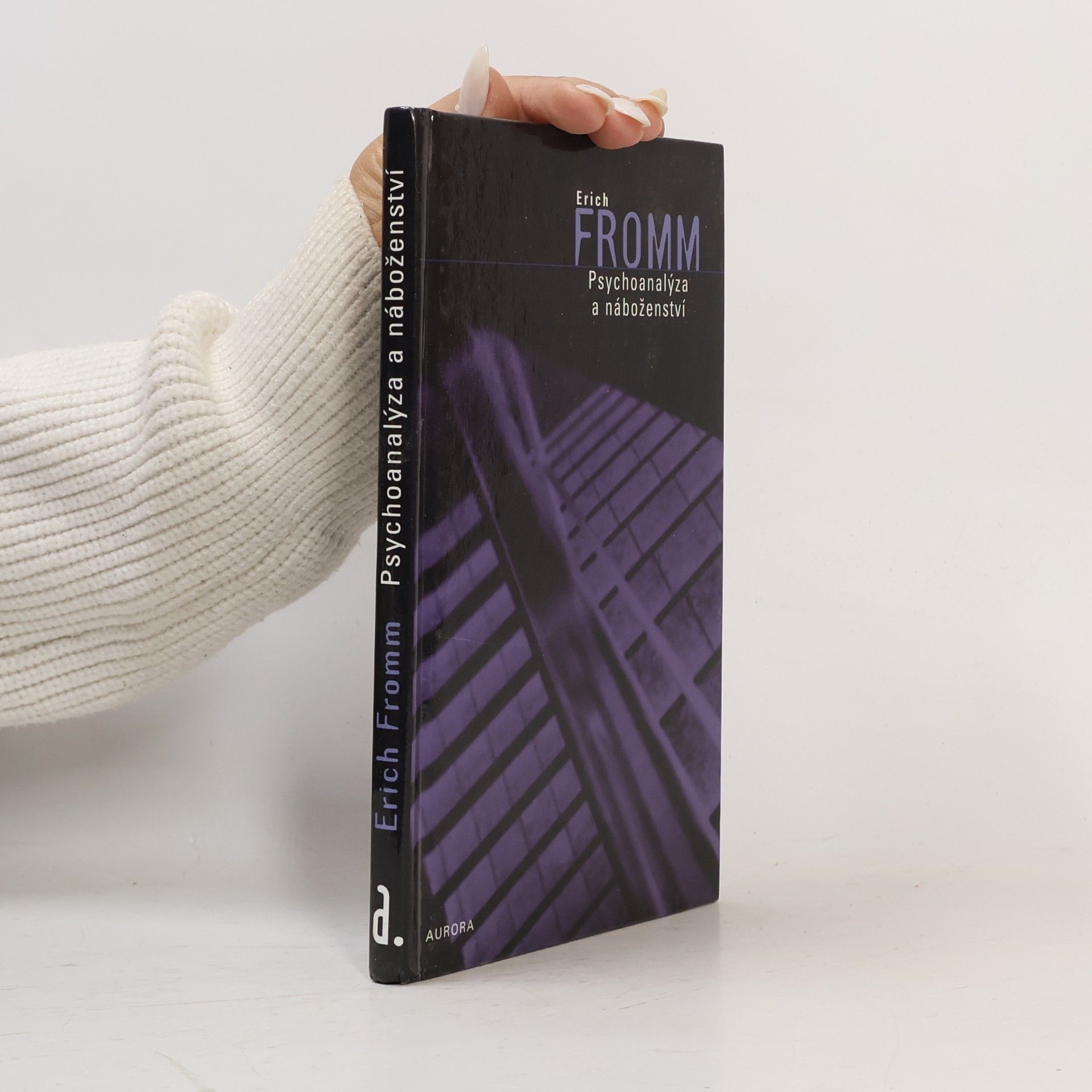 Erich Fromm Psychoanalýza a náboženství