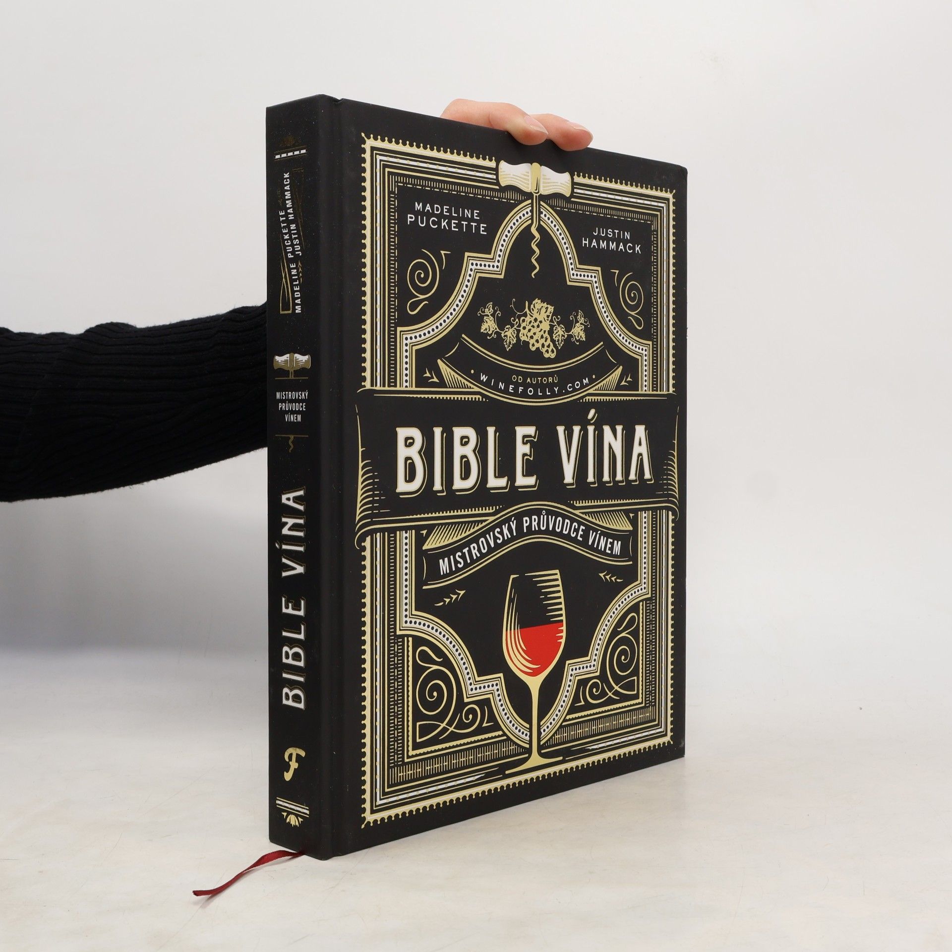 Bible vína. Mistrovský průvodce vínem