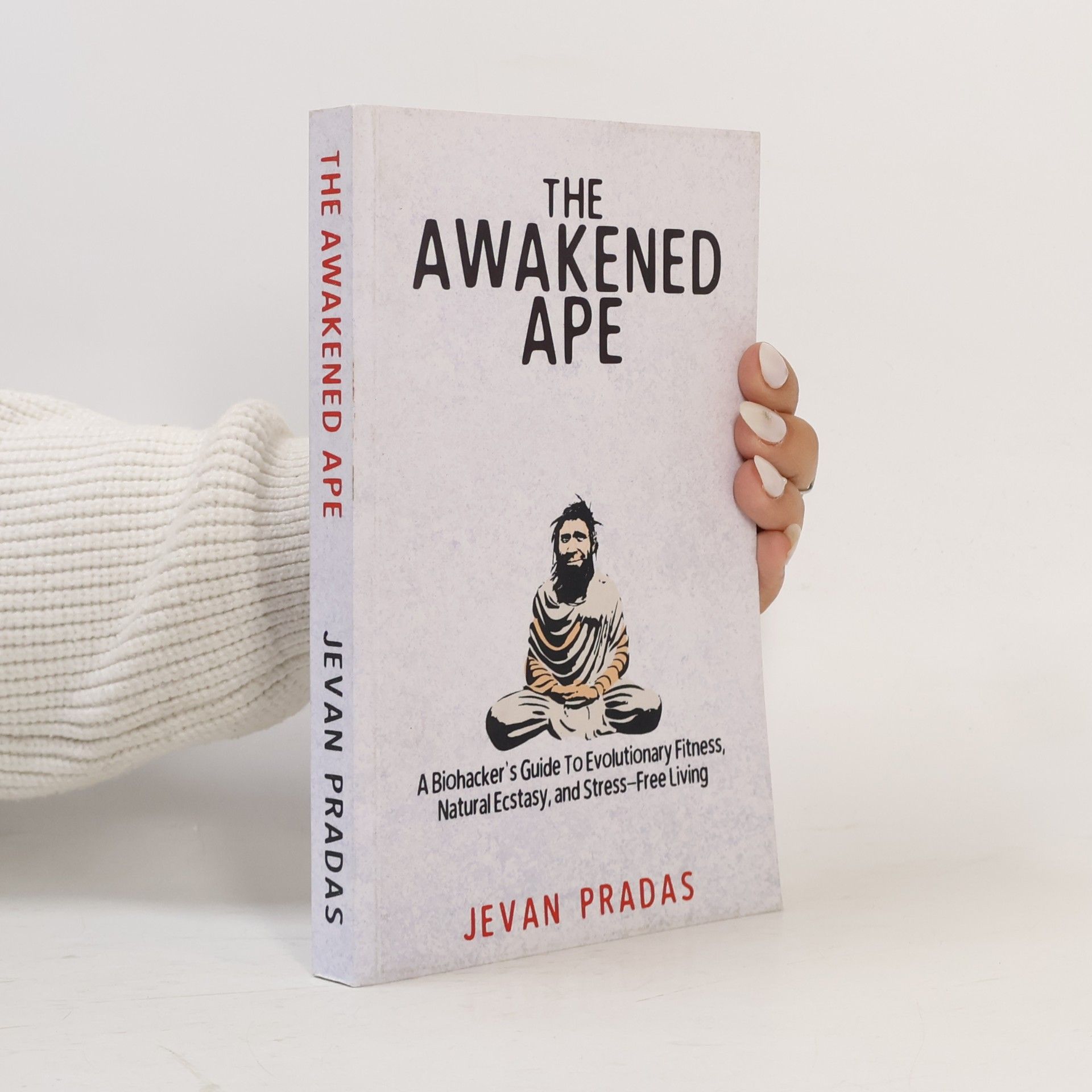 Jevan Pradas The Awakened Ape