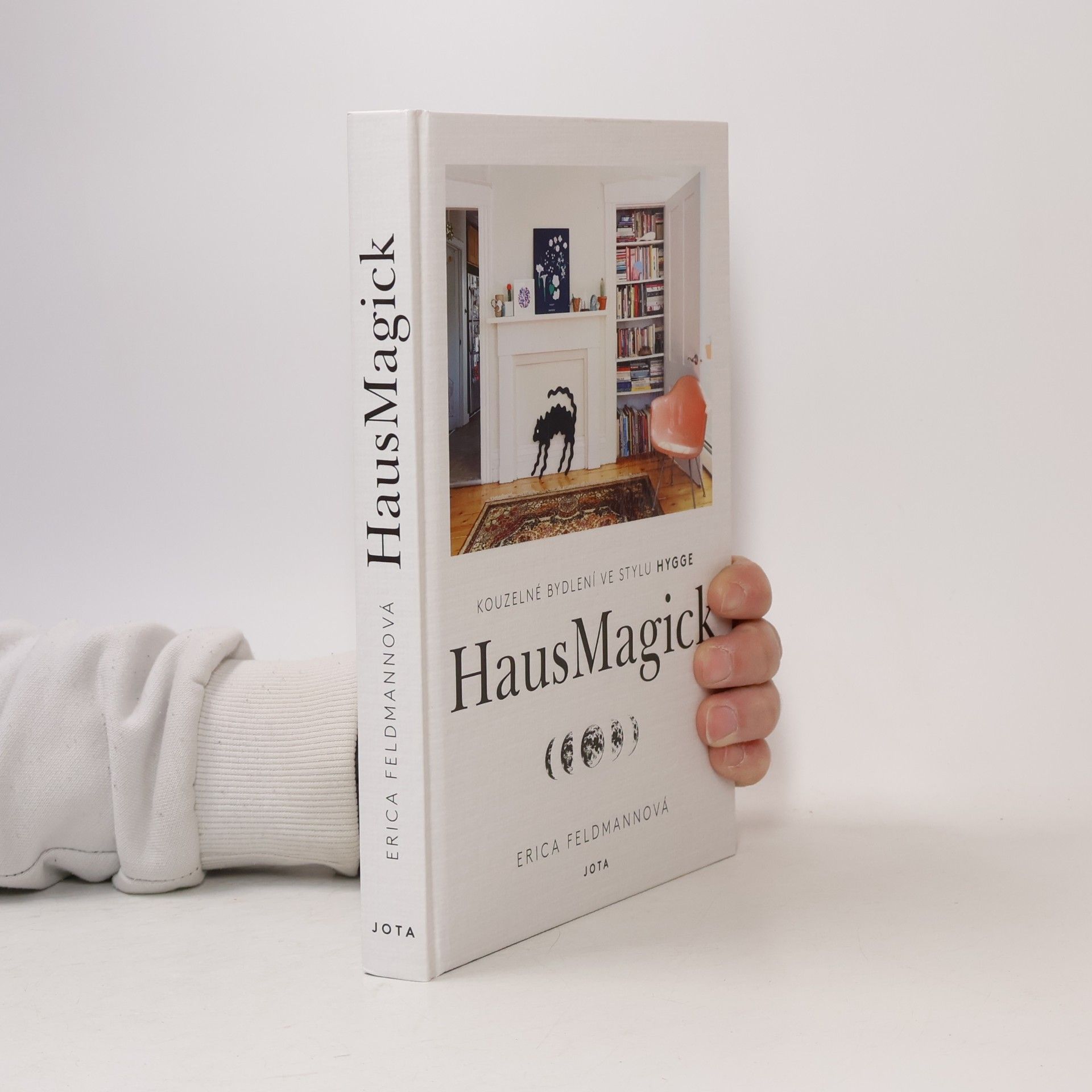Erica Feldmann HausMagick : kouzelné bydlení ve stylu hygge