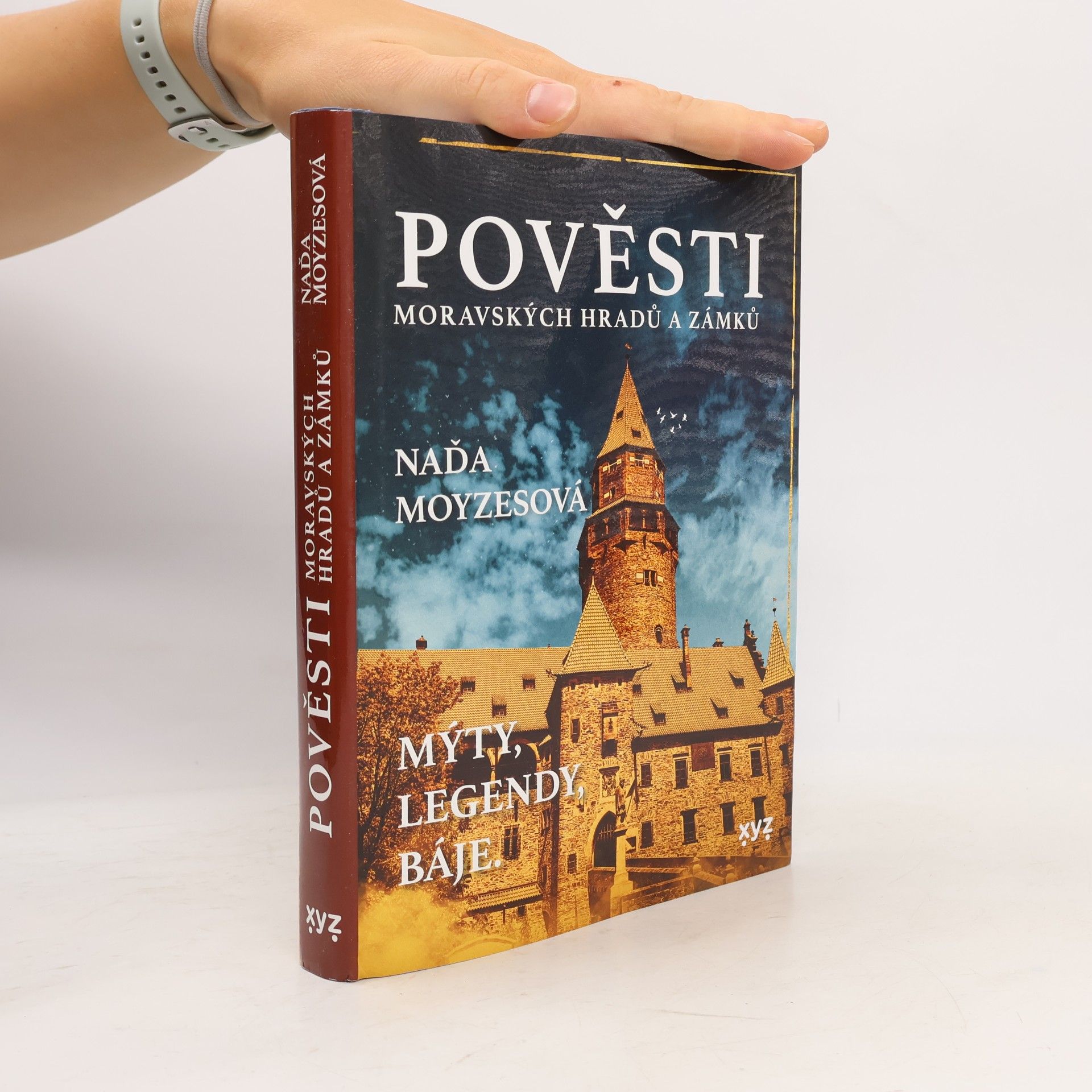 Naďa Moyzesová Pověsti moravských hradů a zámků