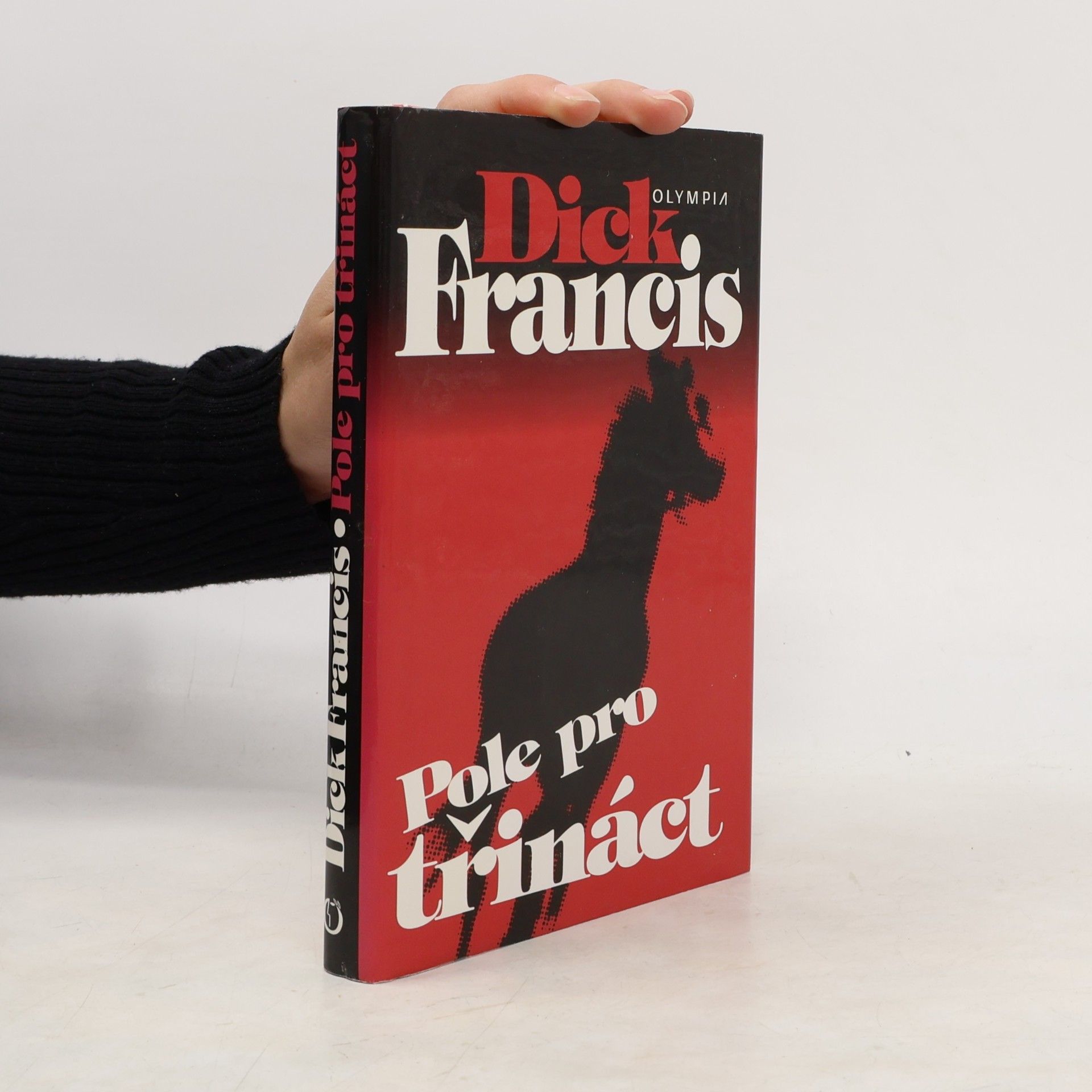 Dick Francis Pole pro třináct