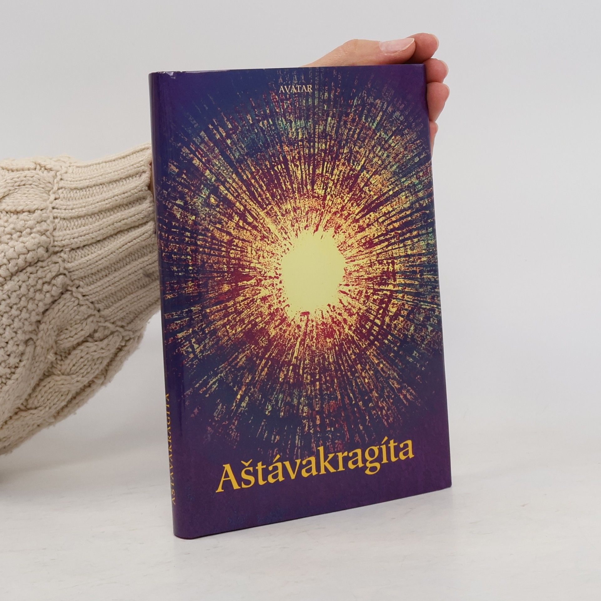 Jiří Navrátil Aštávakragíta. Staroindická filosofická báseň