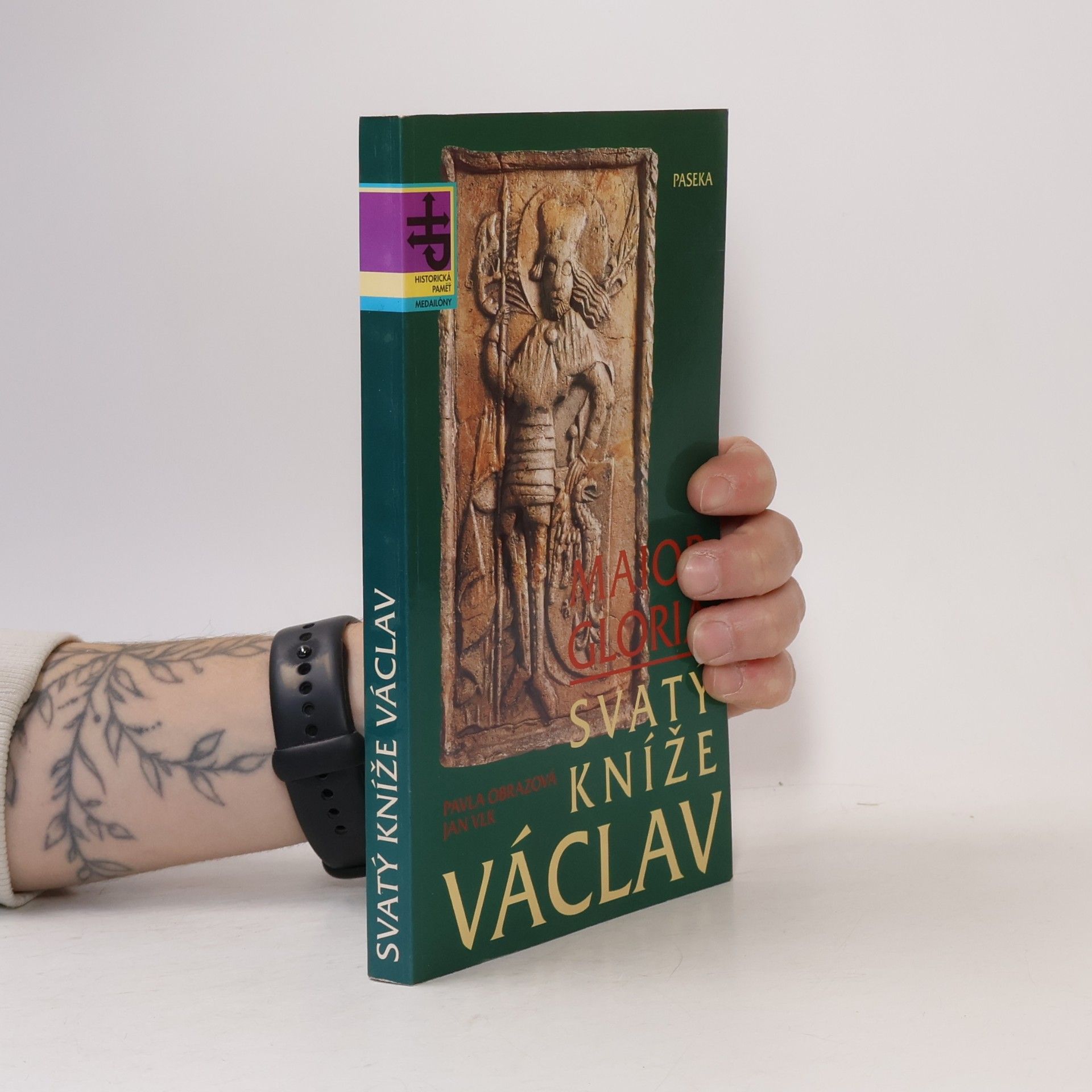 Svatý kníže Václav. Maior Gloria