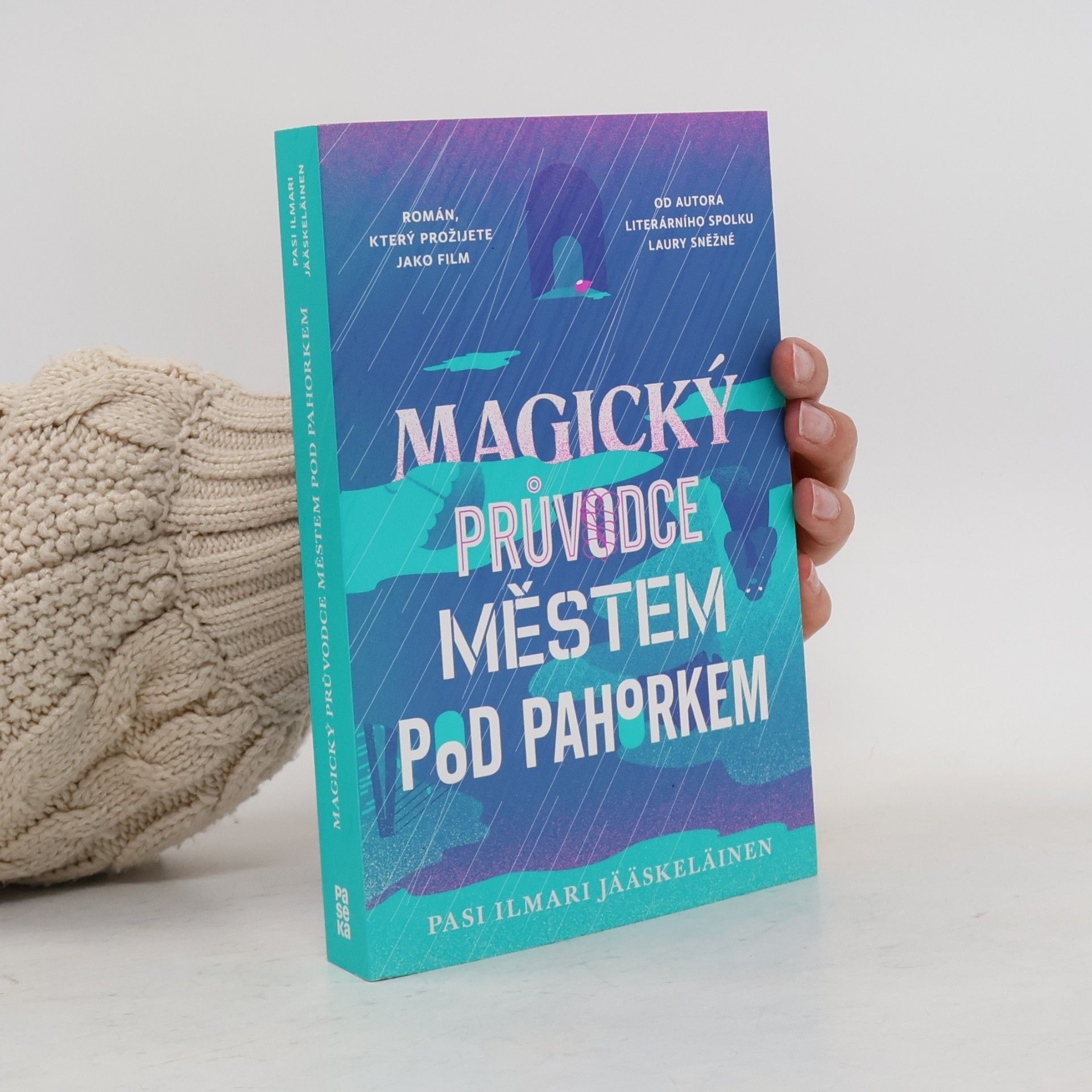 Pasi Ilmari Jääskeläinen Magický průvodce městem pod pahorkem