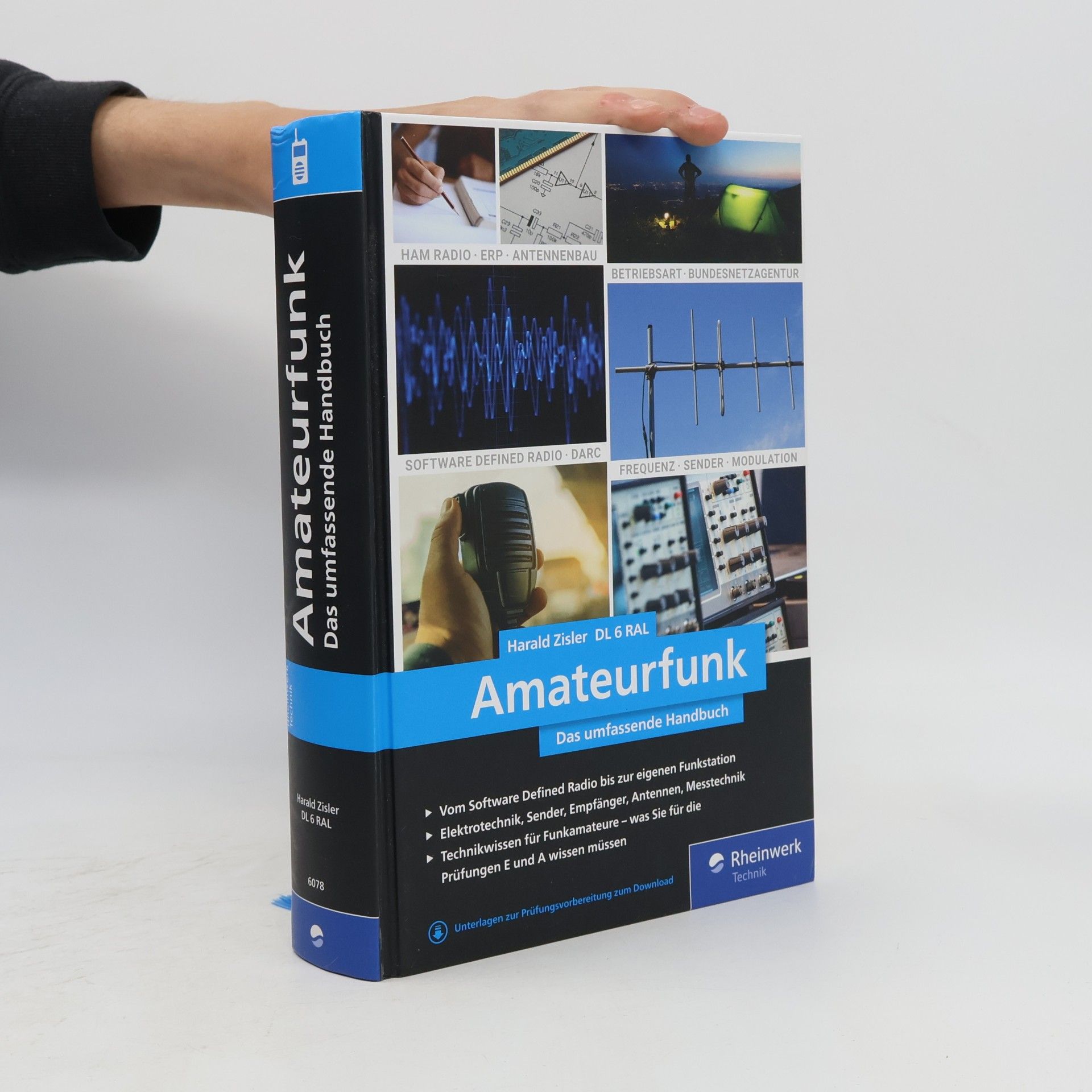 Harald Zisler Amateurfunk: Das umfassende Handbuch für alle Funkamateure. Grundlagen, Technik, Funkpraxis. Über 650 Seiten, komplett in Farbe