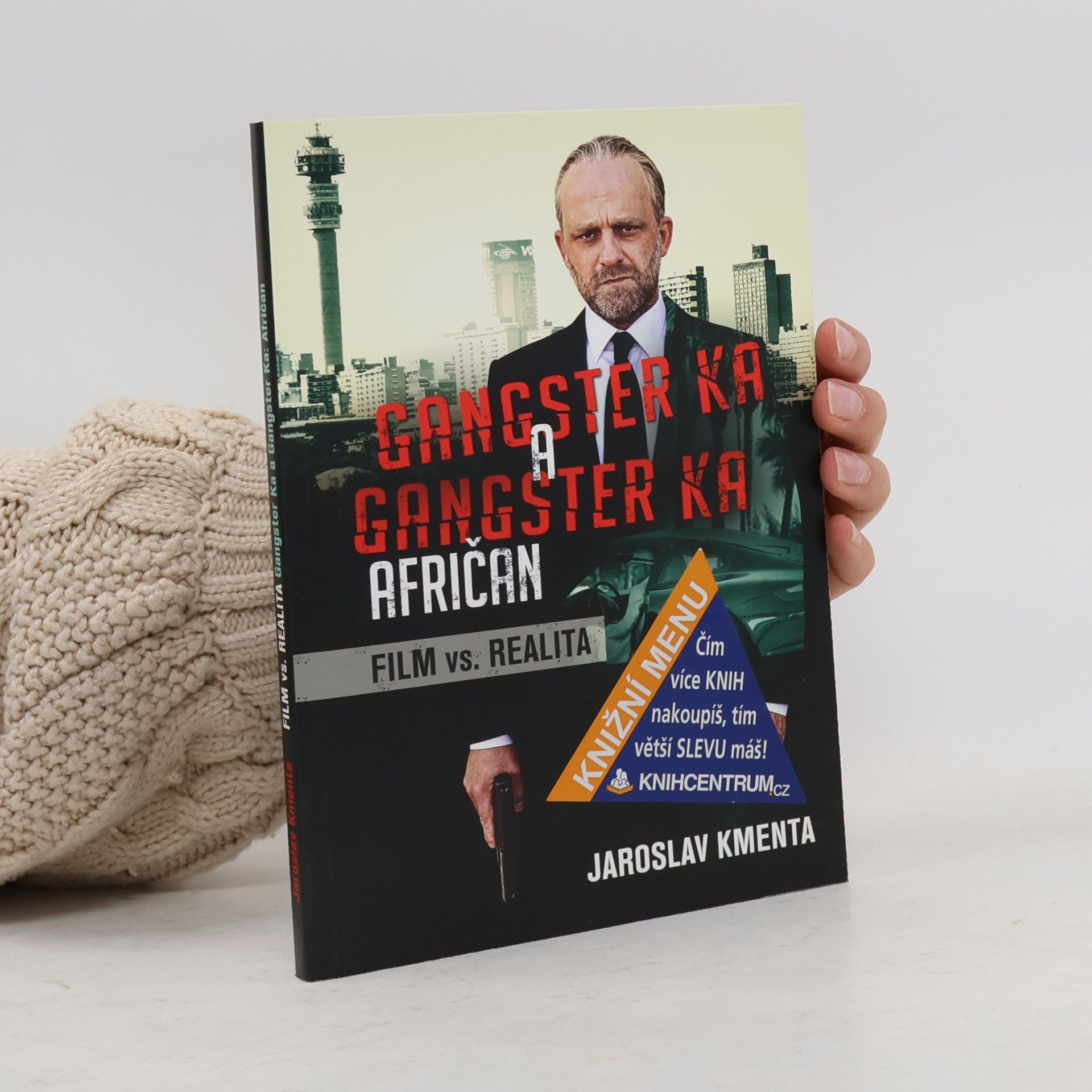 Jaroslav Kmenta Gangster KA Afričan - Film vs. realita