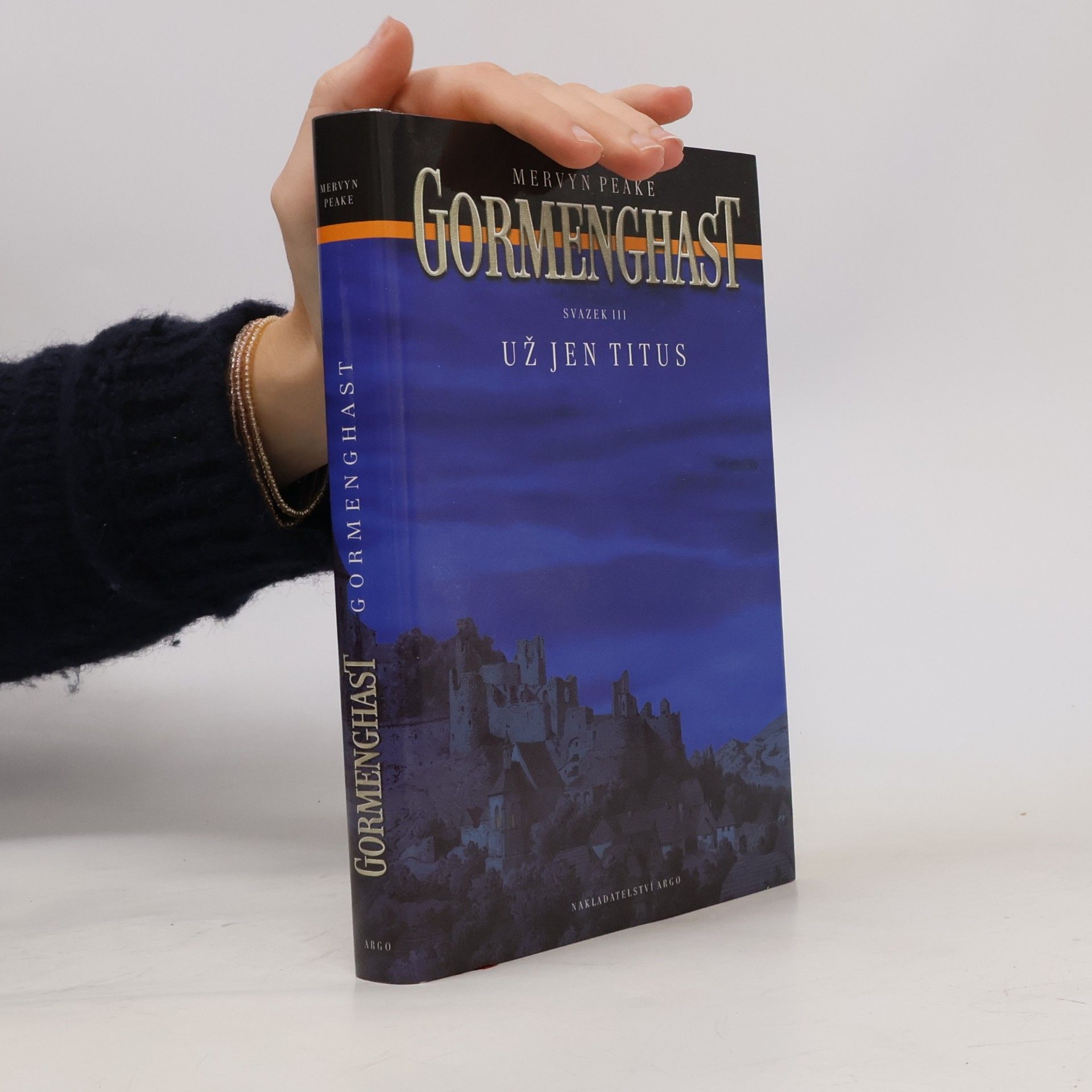 Mervyn Peake Gormenghast. Svazek III, Už jen Titus