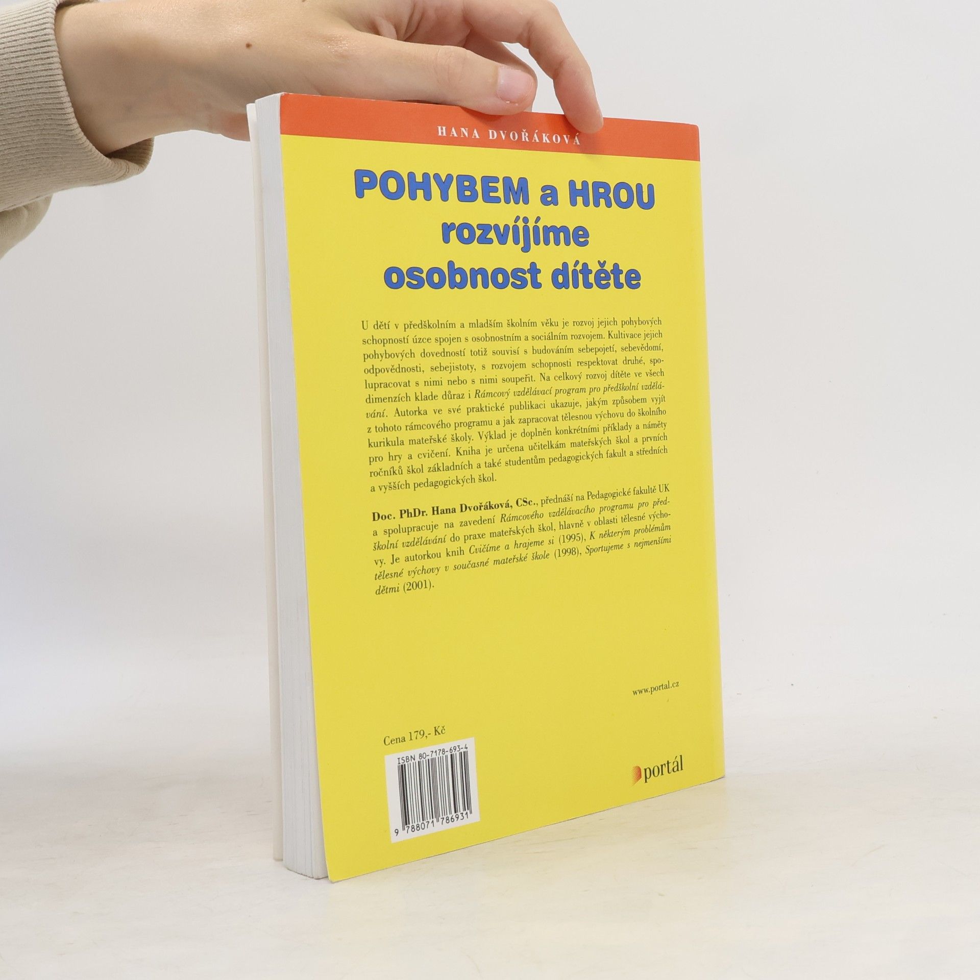 Hana Dvořáková Pohybem a hrou rozvíjíme osobnost dítěte