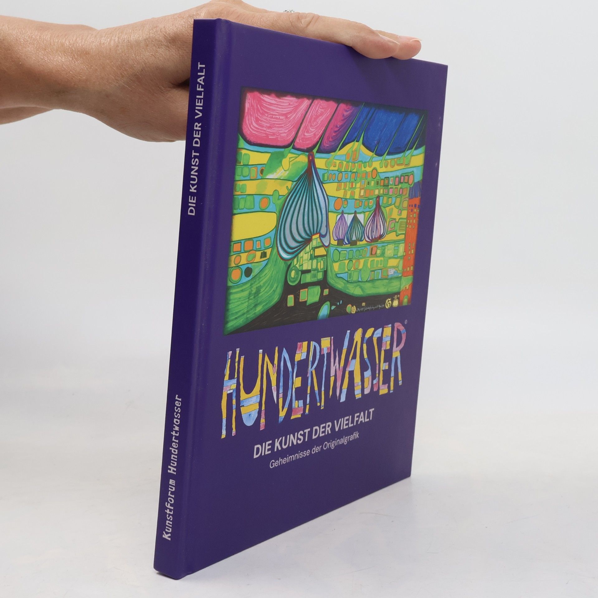 Friedensreich Hundertwasser Hundertwasser: Die Kunst der Vielfalt