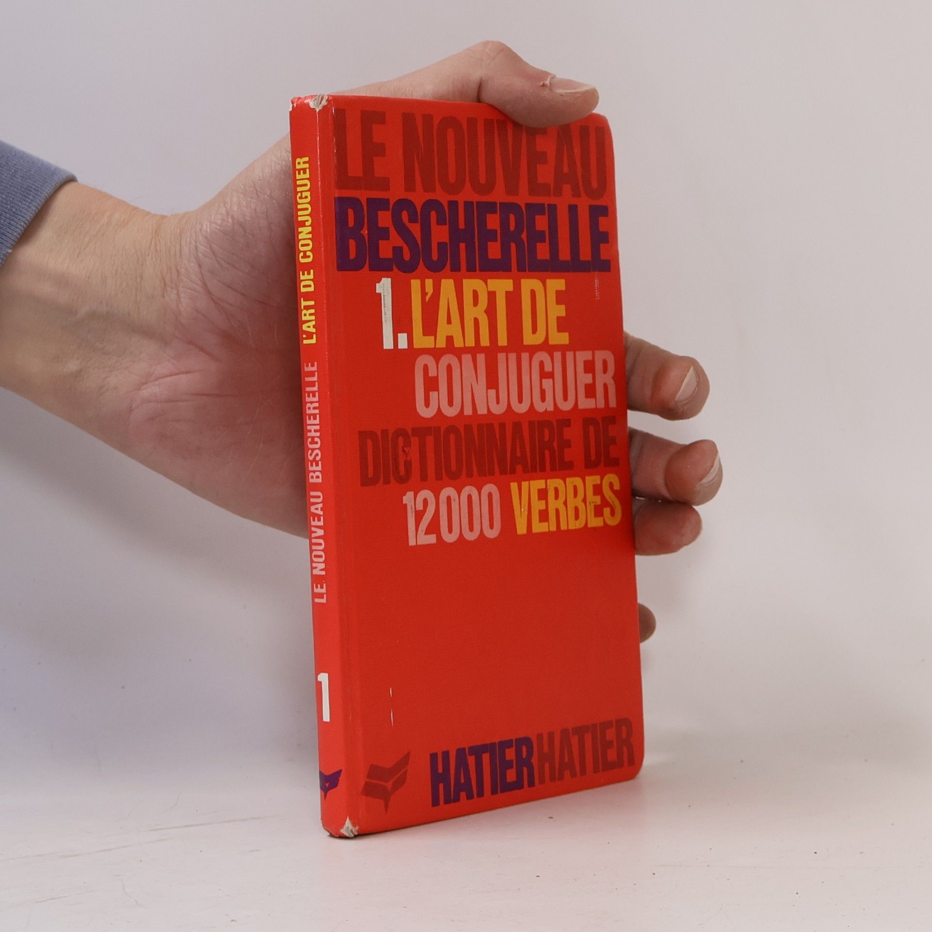 Autorenkollektiv Le Nouveau Bescherelle 1. L'art de conjuguer dictionnaire de 12000 verbes