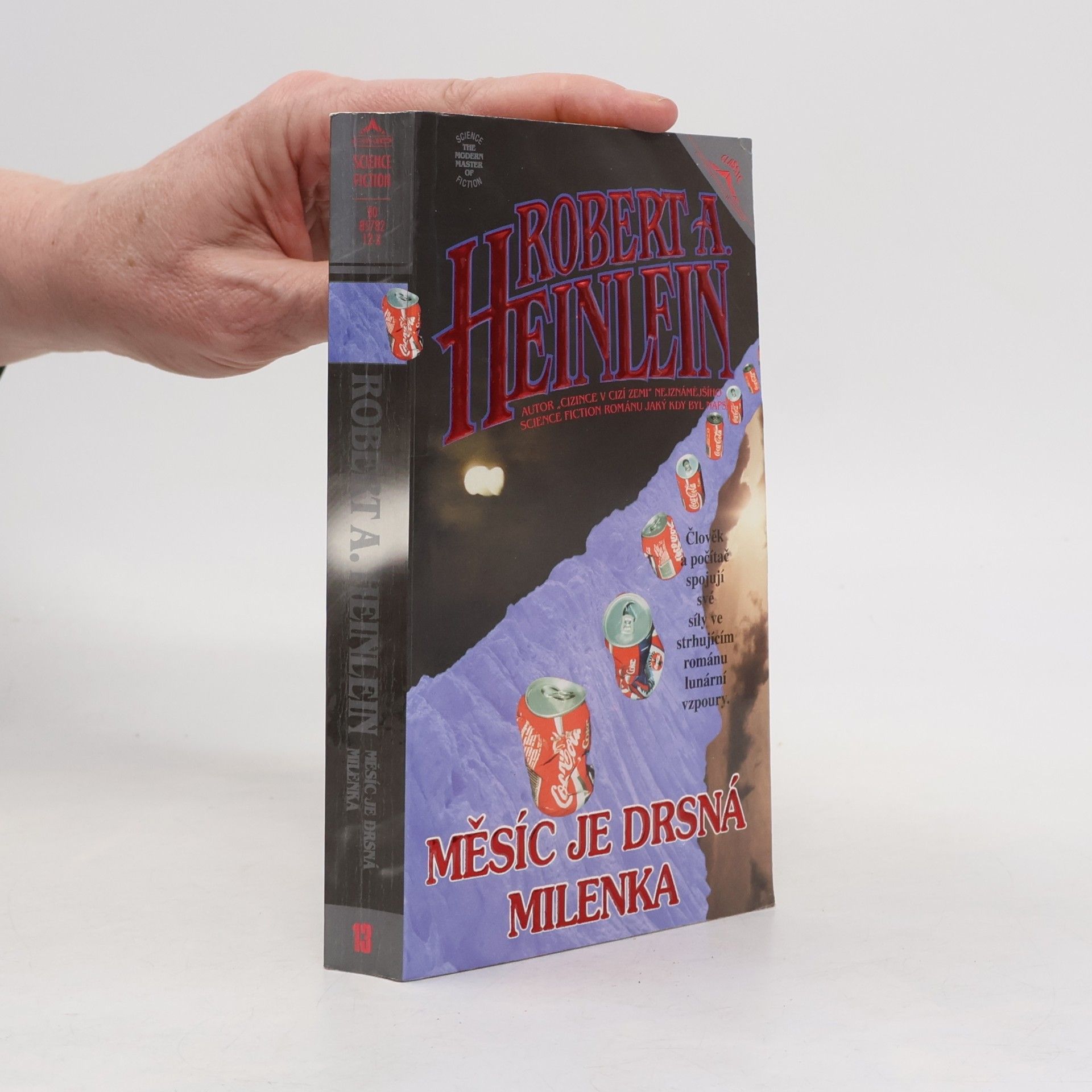 Robert A. Heinlein Měsíc je drsná milenka
