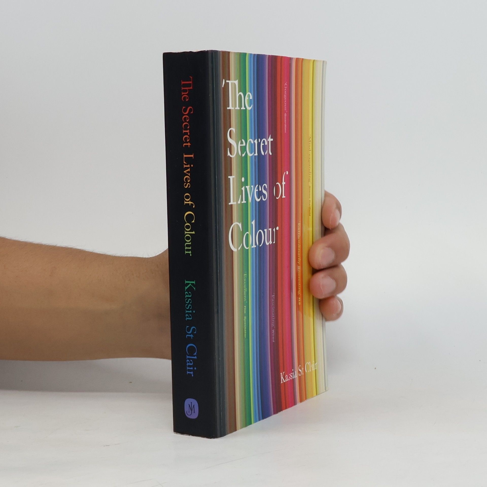 Kassia St Clair The Secret Lives of Colour