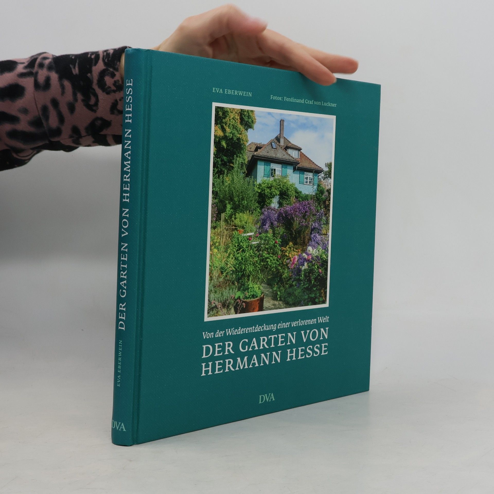 Eva Eberwein Der Garten von Hermann Hesse