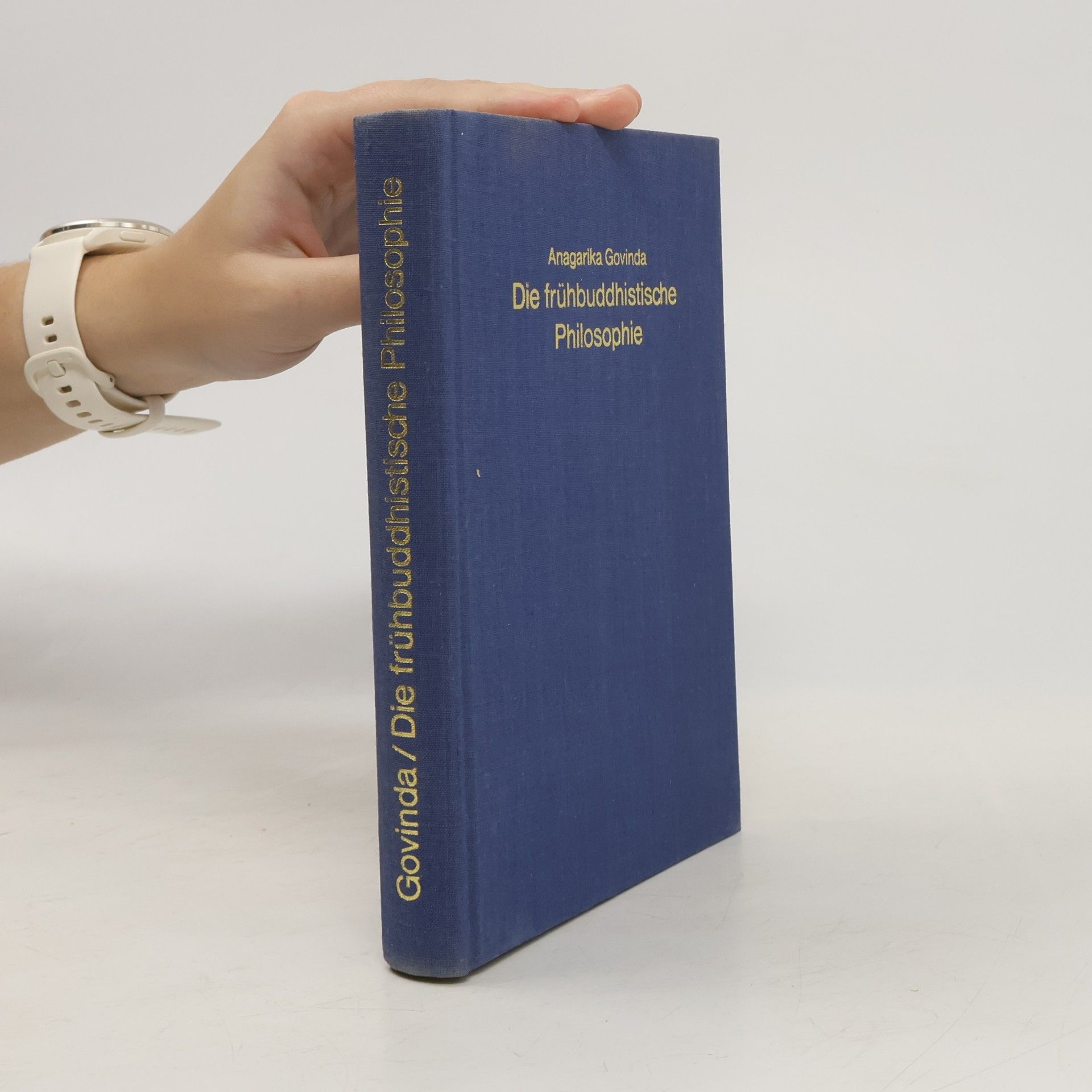Die psychologische Haltung der frühbuddhistischen Philosophie
