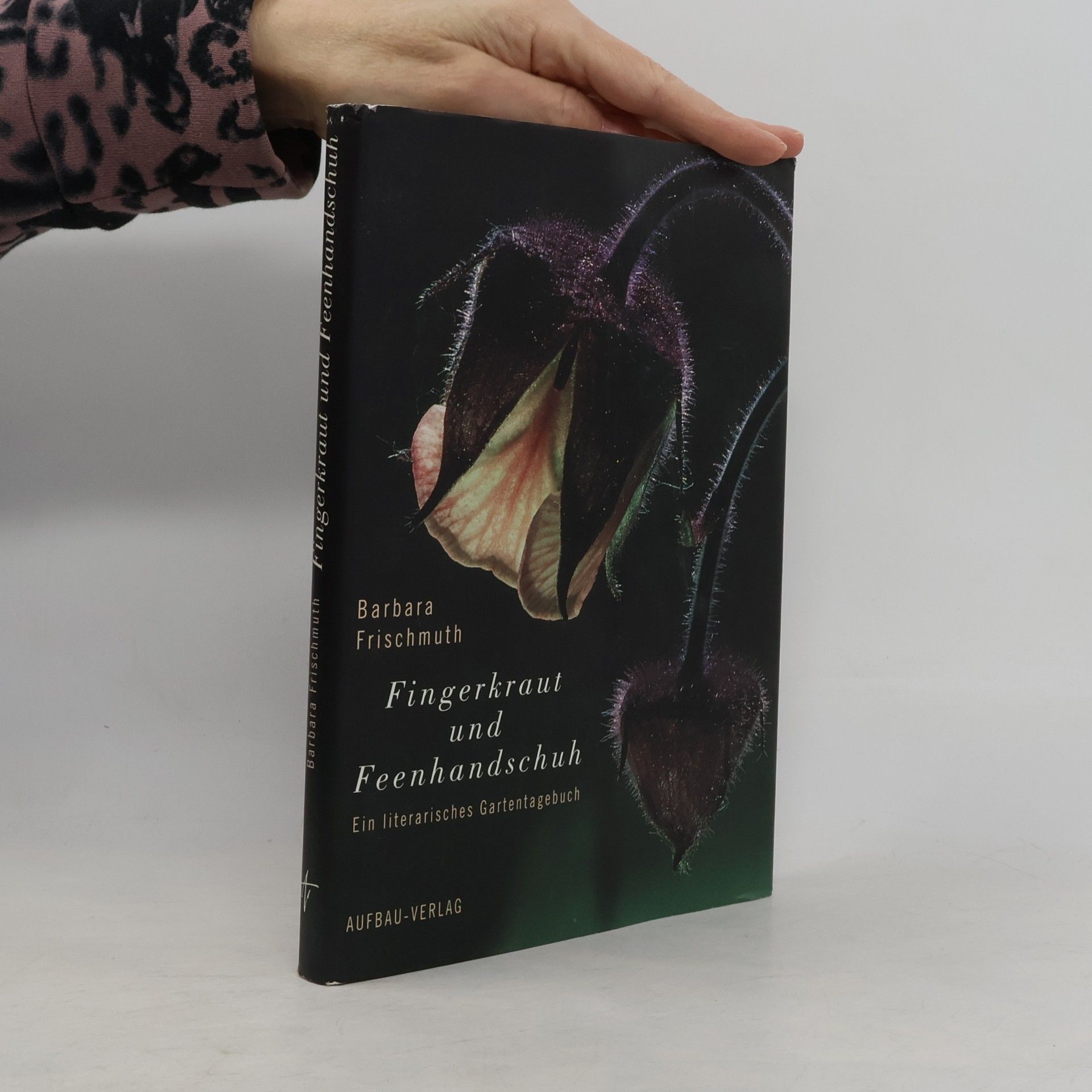 Barbara Frischmuth Fingerkraut und Feenhandschuh