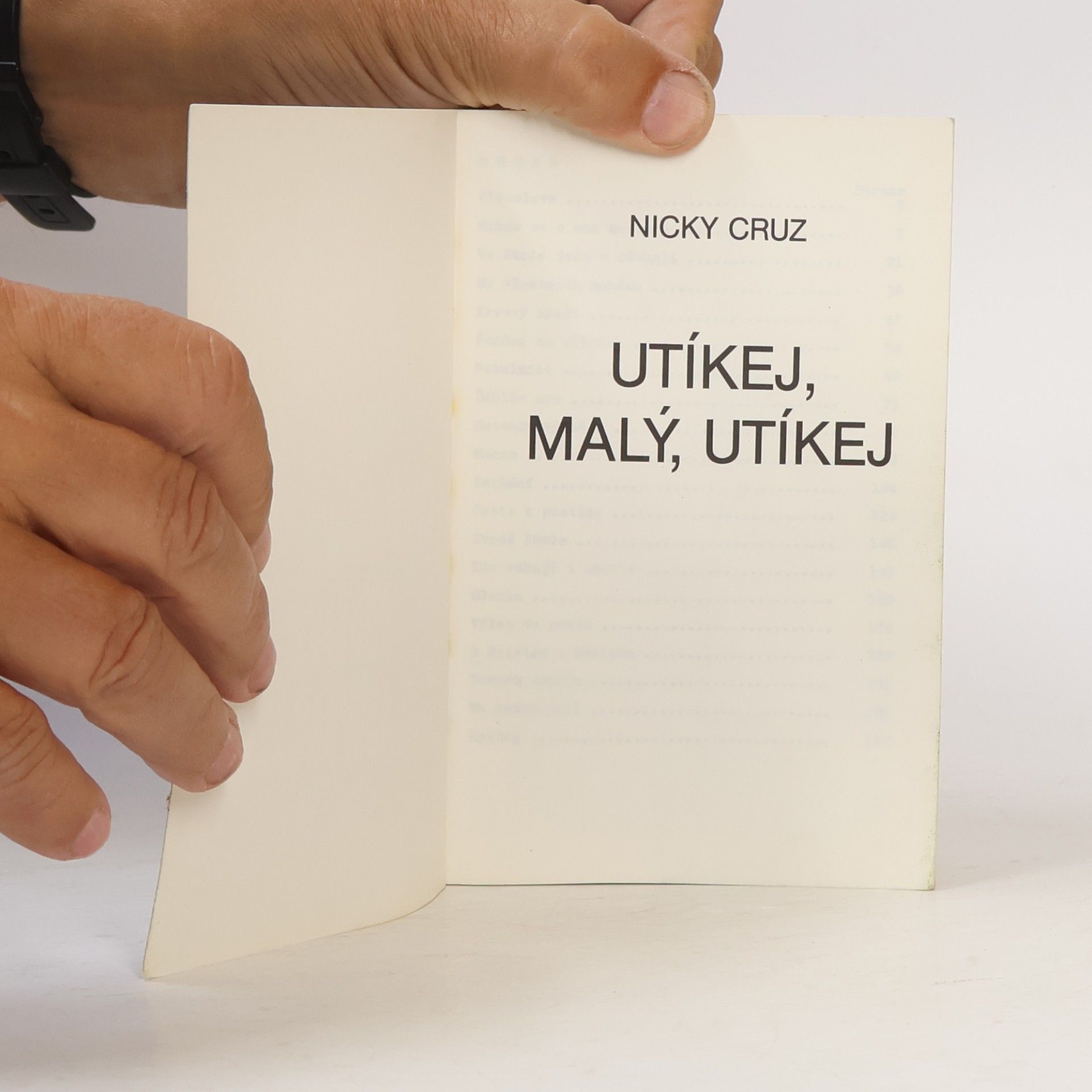 Nicky Cruz Utíkej, malý, utíkej