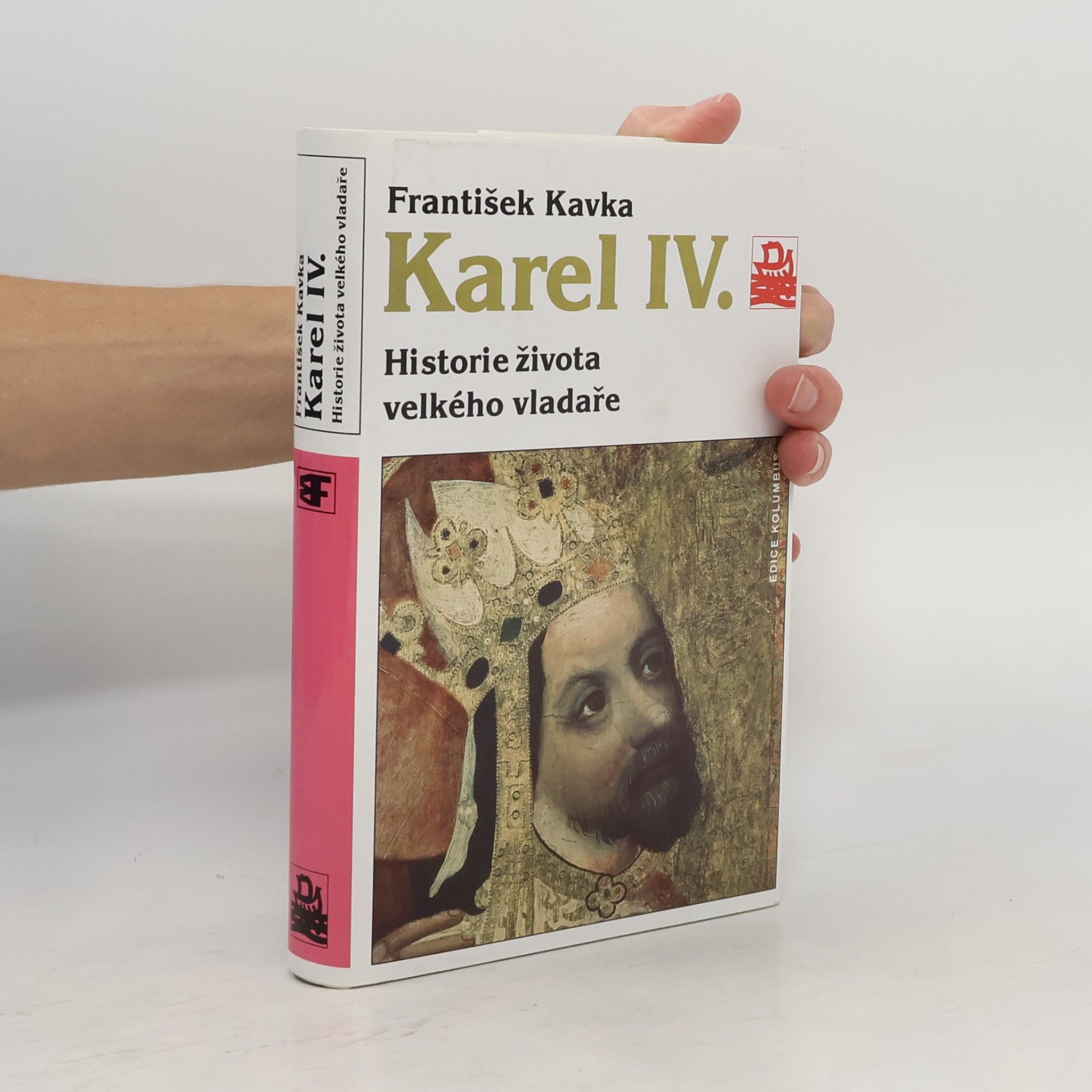 František Kavka Karel IV. Historie života velkého vladaře