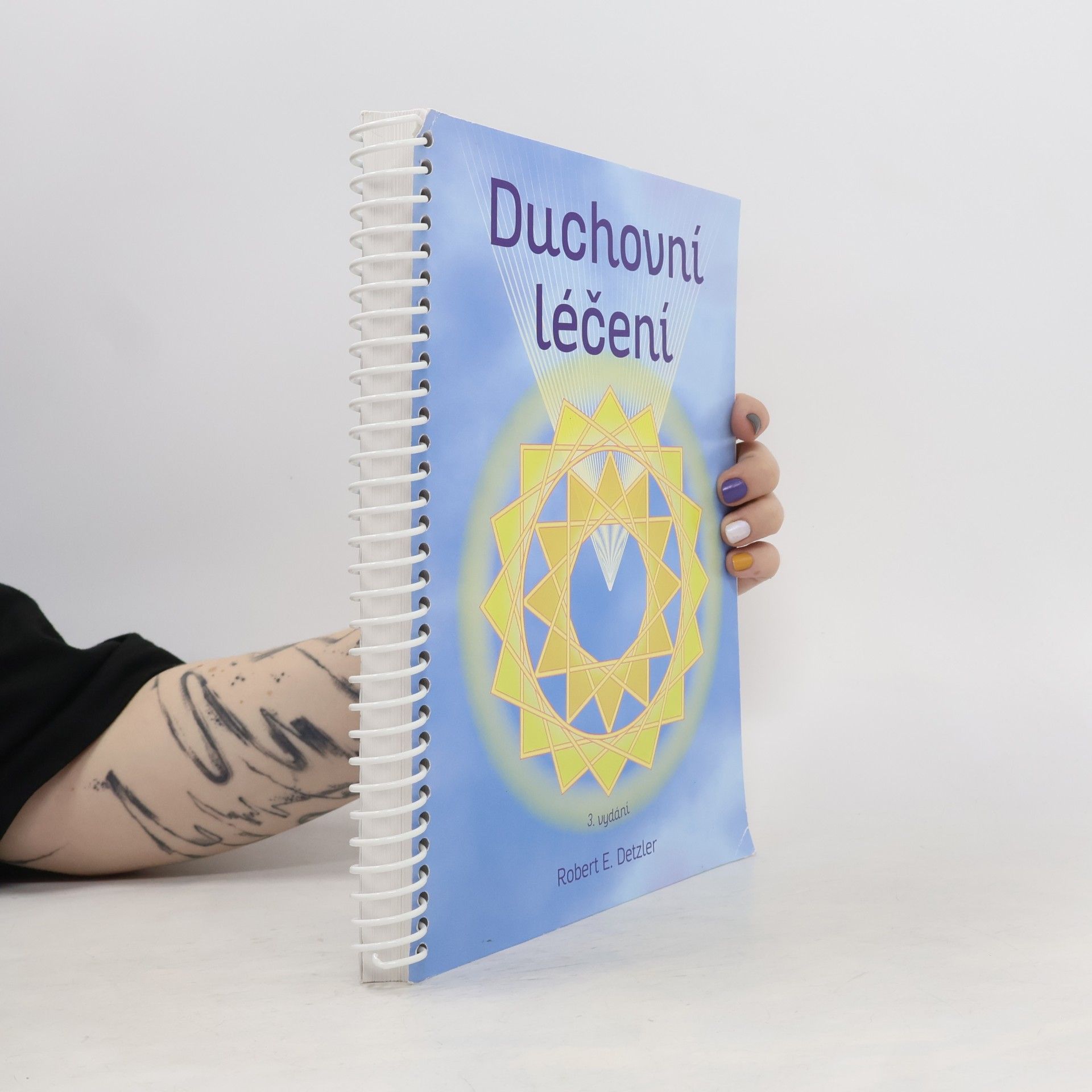 Robert E. Detzler Duchovní léčení