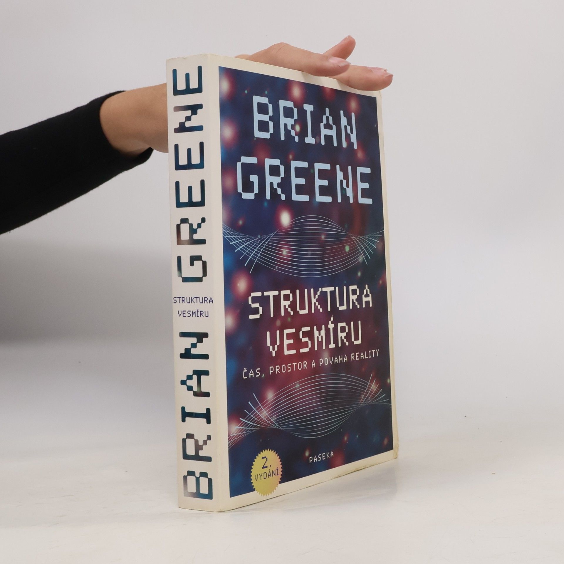 Struktura vesmíru. Čas, prostor a povaha reality