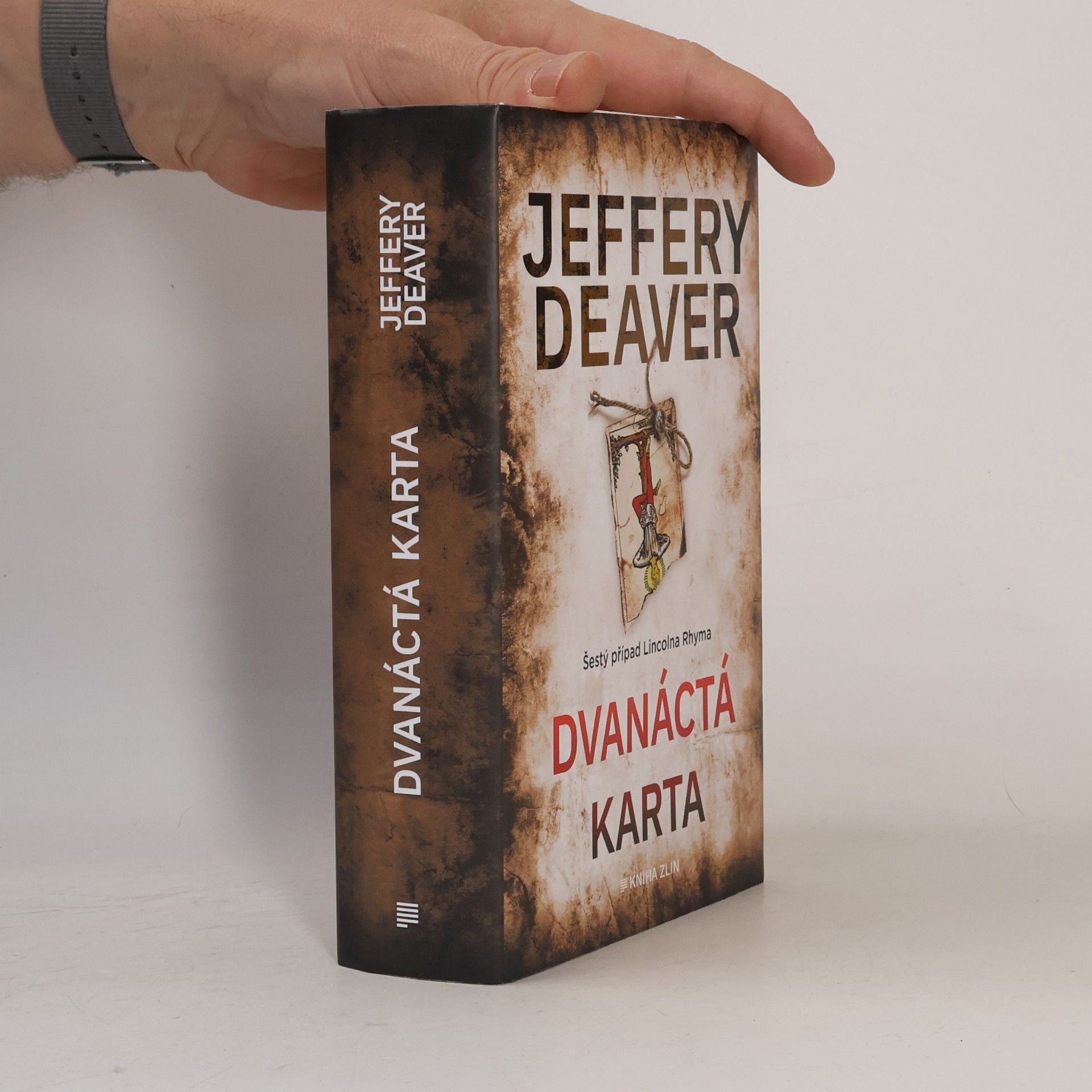 Jeffery Deaver Dvanáctá karta
