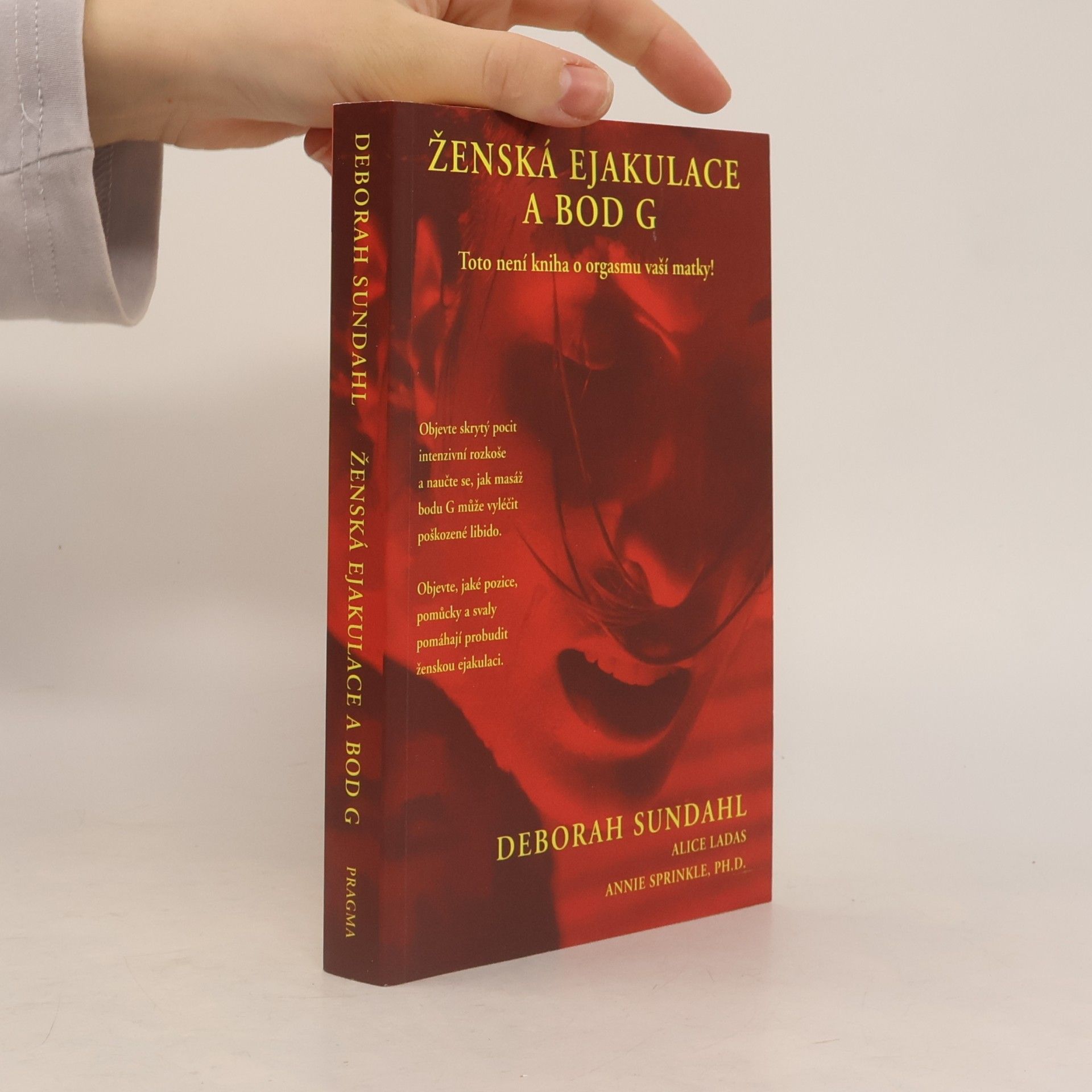 Deborah Sundahl Ženská ejakulace a bod G