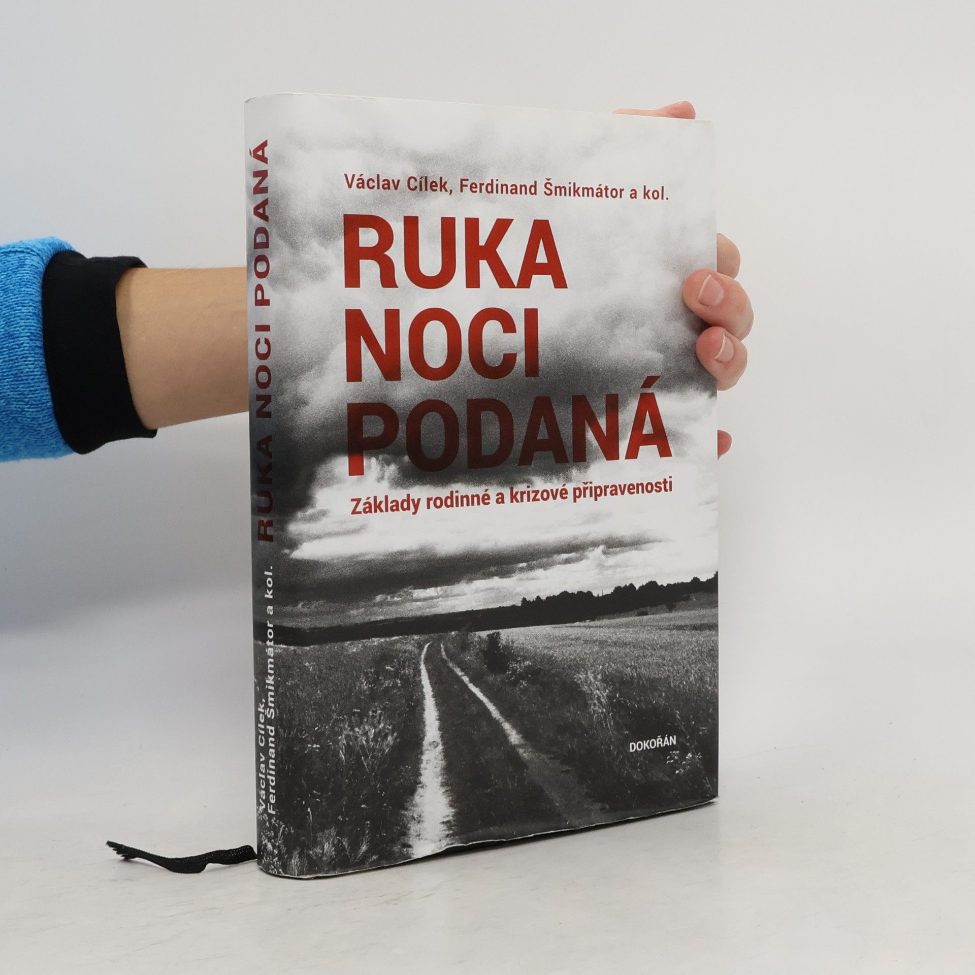 Václav Cílek Ruka noci podaná. Základy rodinné a krizové připravenosti