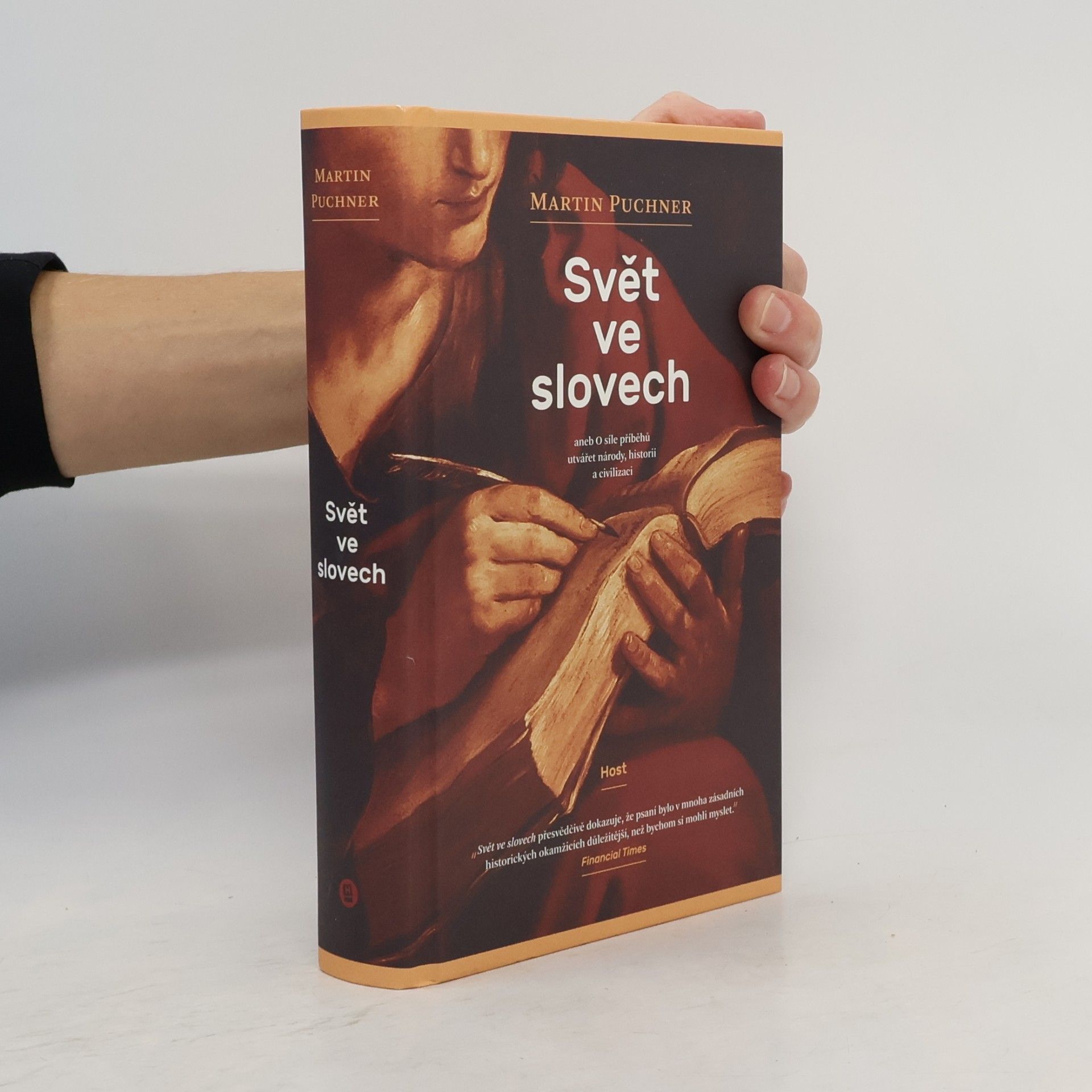 Martin Puchner Svět ve slovech aneb O síle příběhů utvářet národy, historii a civilizaci