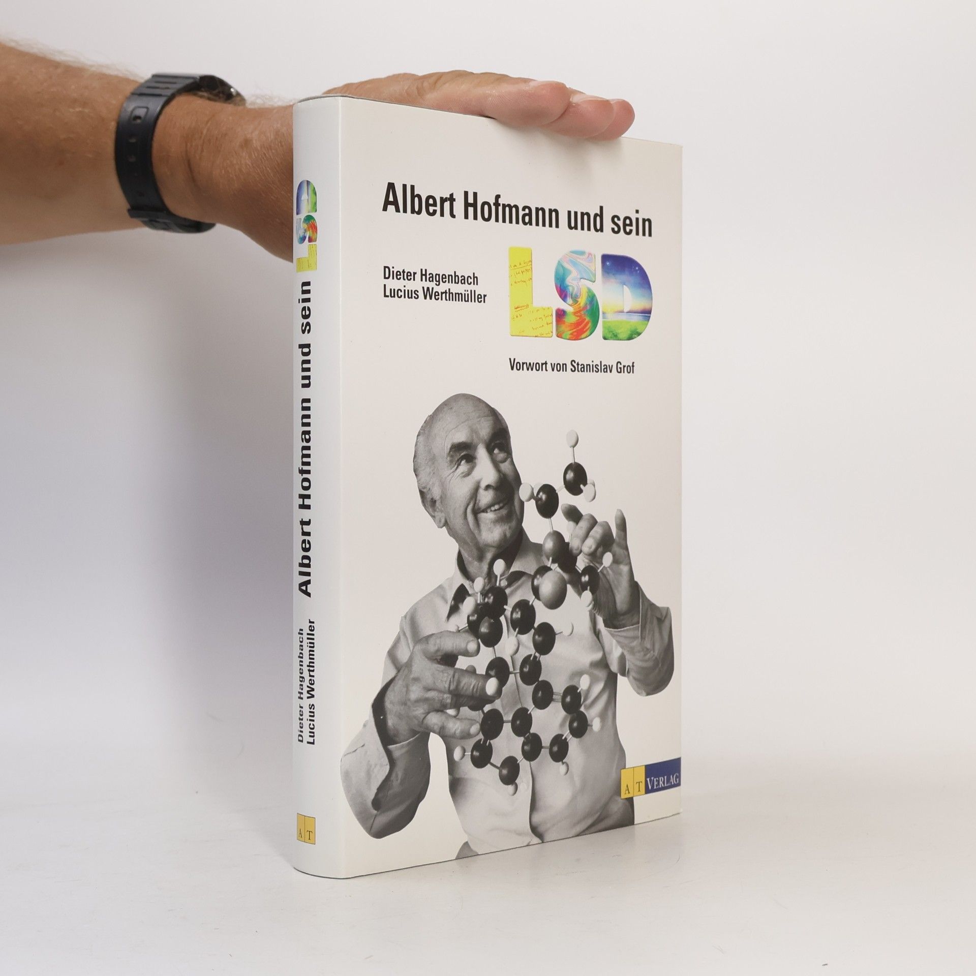 Dieter A. Hagenbach Albert Hofmann und sein LSD