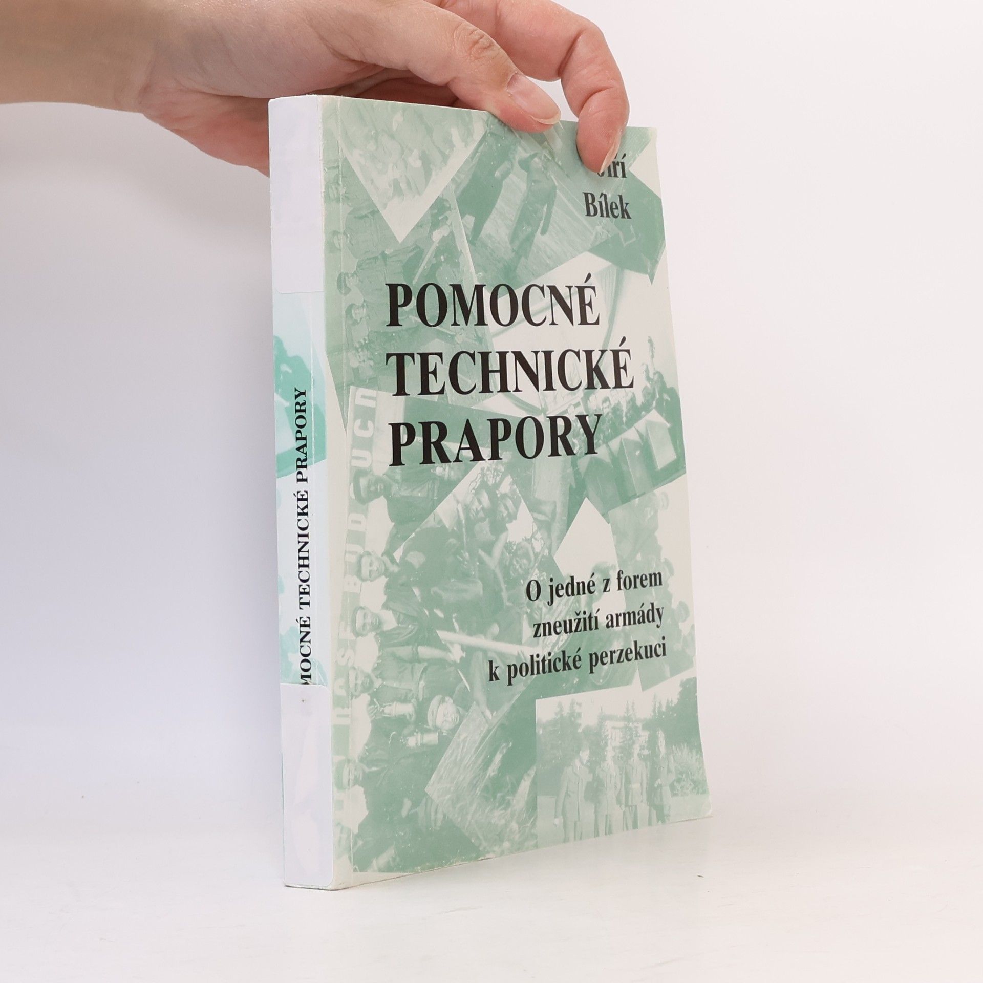 Jiří Bílek Pomocné technické prapory