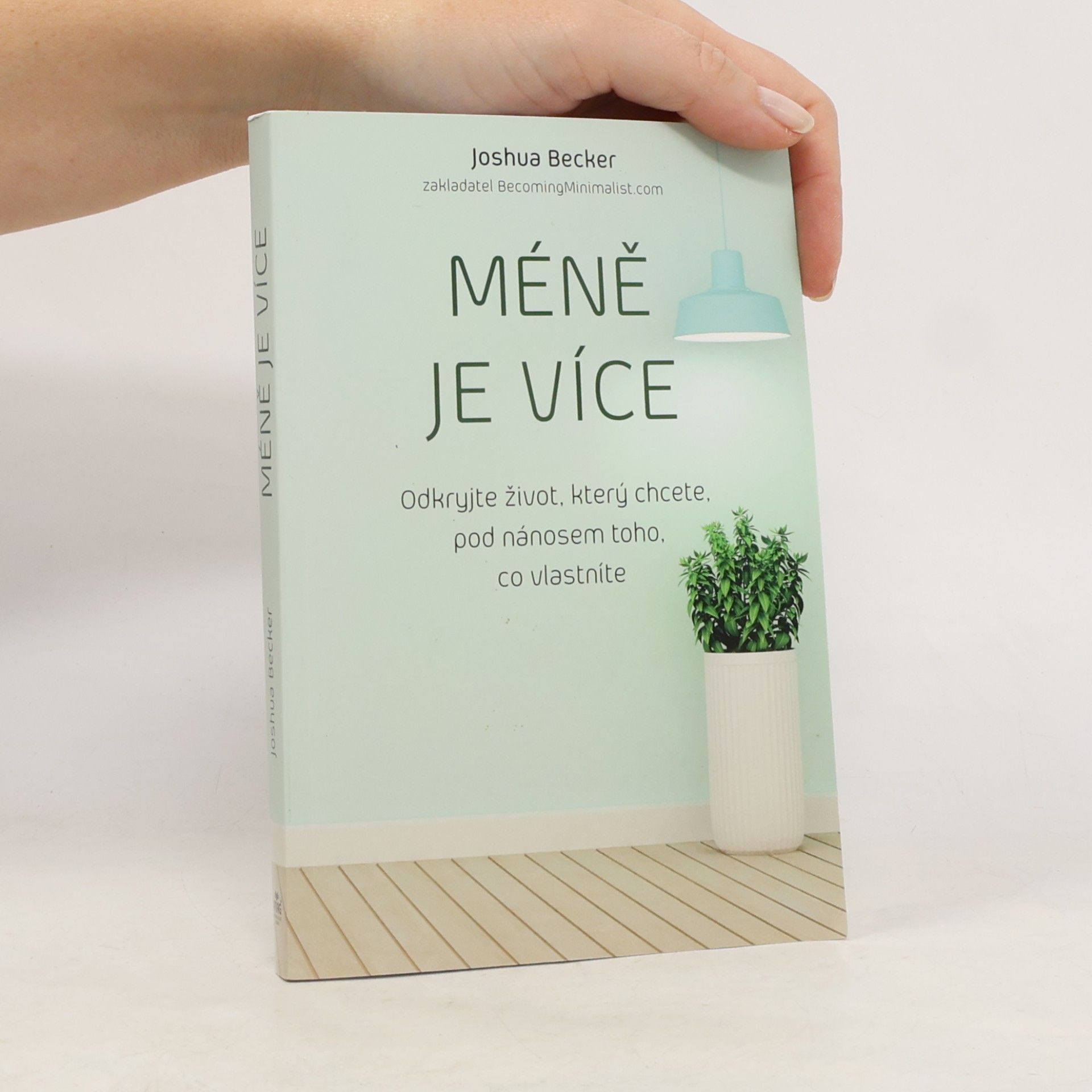 Joshua Becker Méně je více