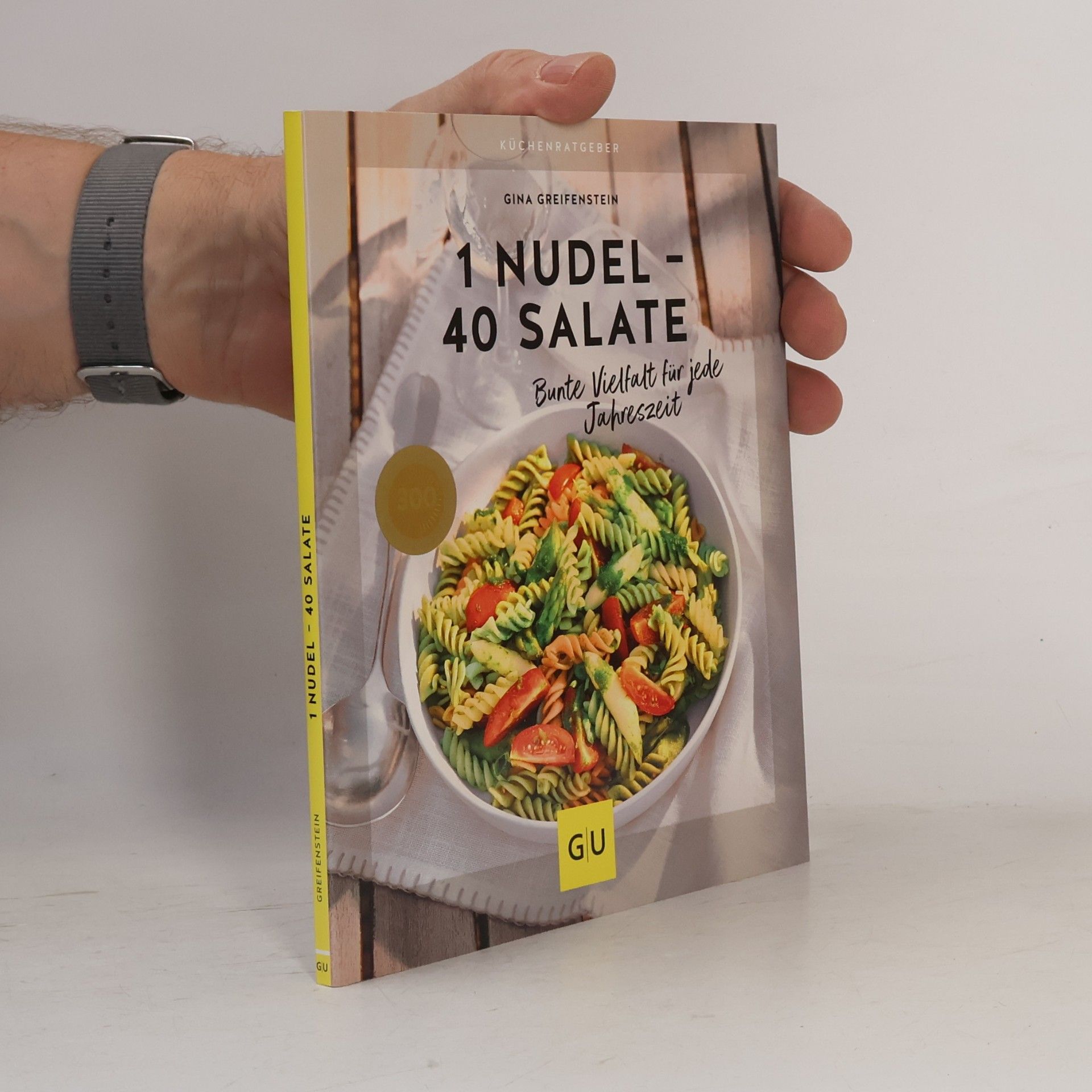 Gina Greifenstein 1 Nudel – 40 Salate