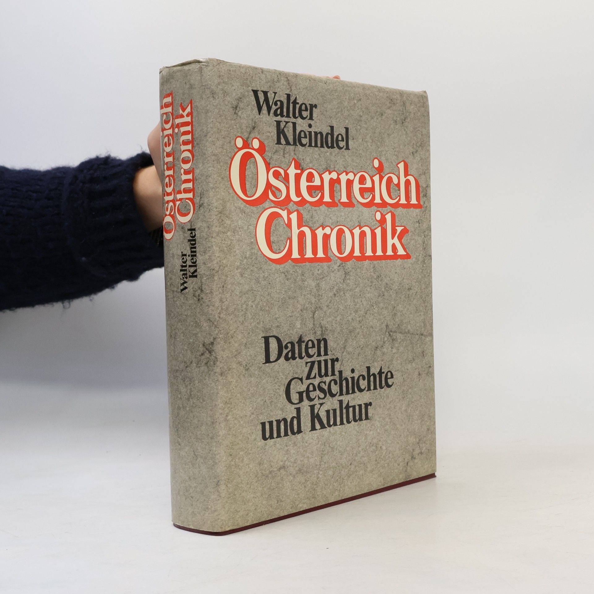 Walter Kleindel Österreich Chronik. Daten zur Geschichte und Kultur